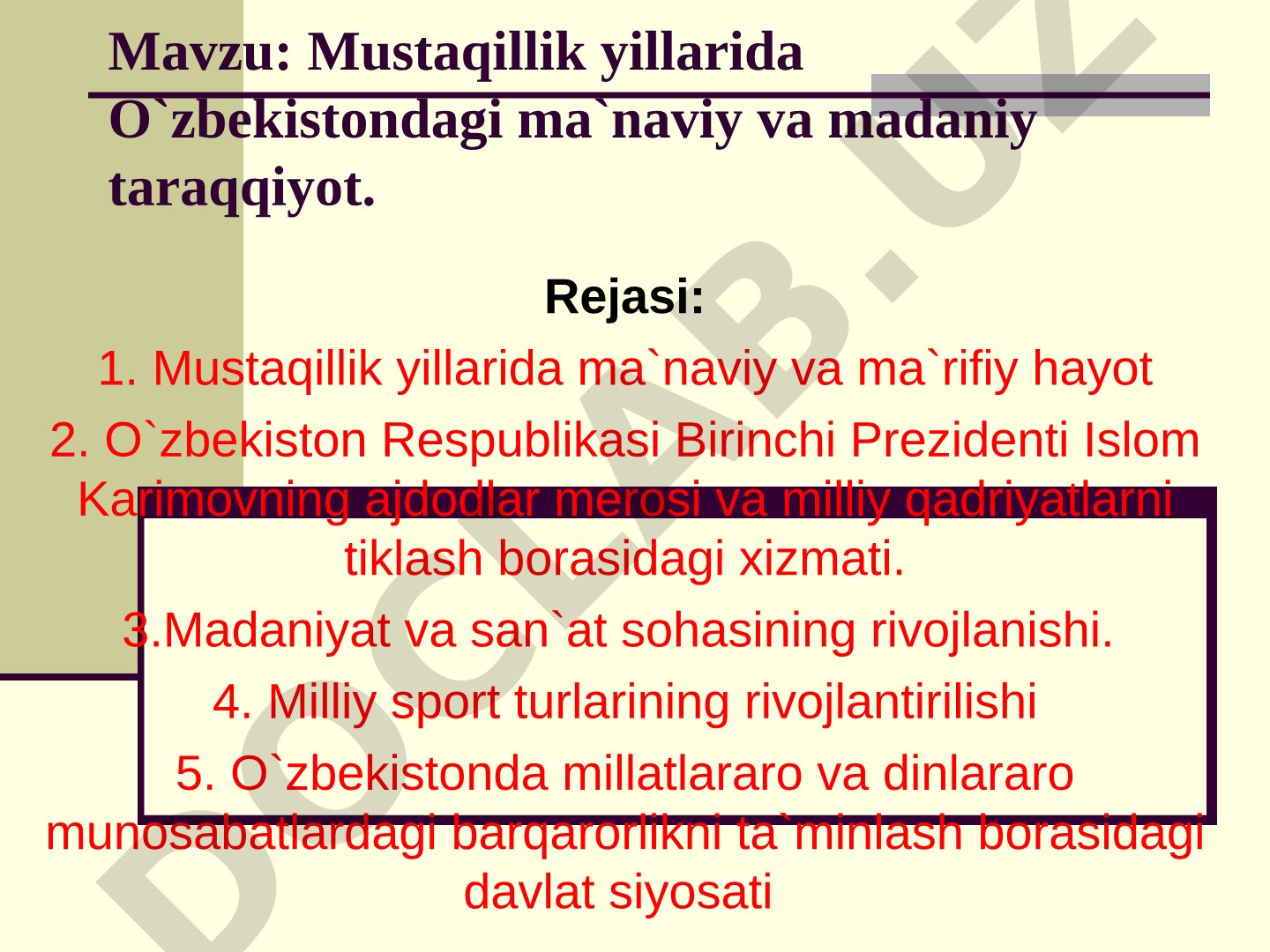Mustaqillik yillarida O`zbekistondagi ma`naviy va madaniy taraqqiyot