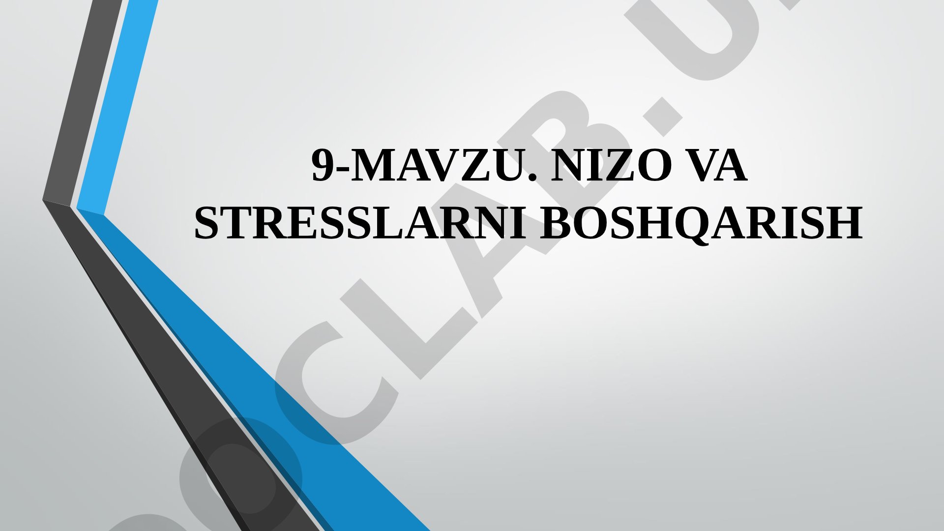 NIZO VA STRESSLARNI BOSHQARISH