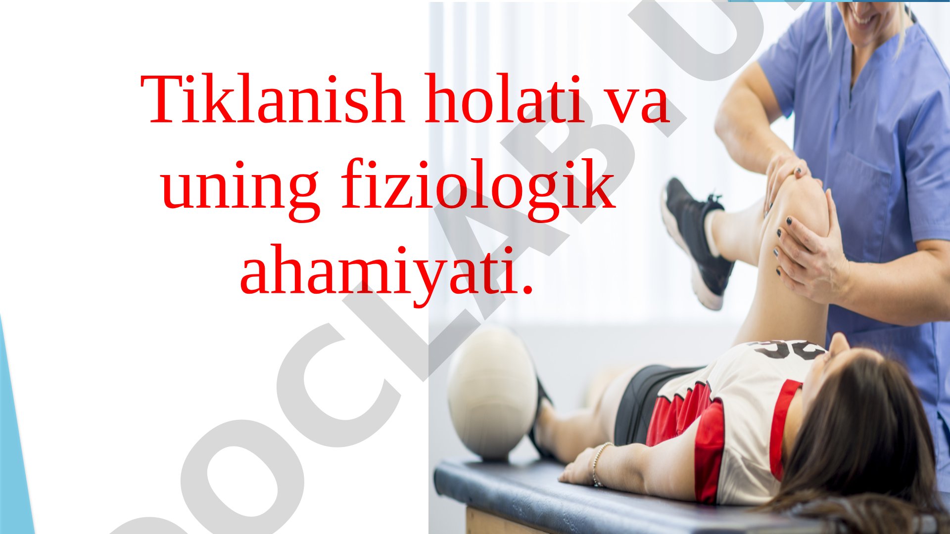 Tiklanish holati va uning fiziologik ahamiyati