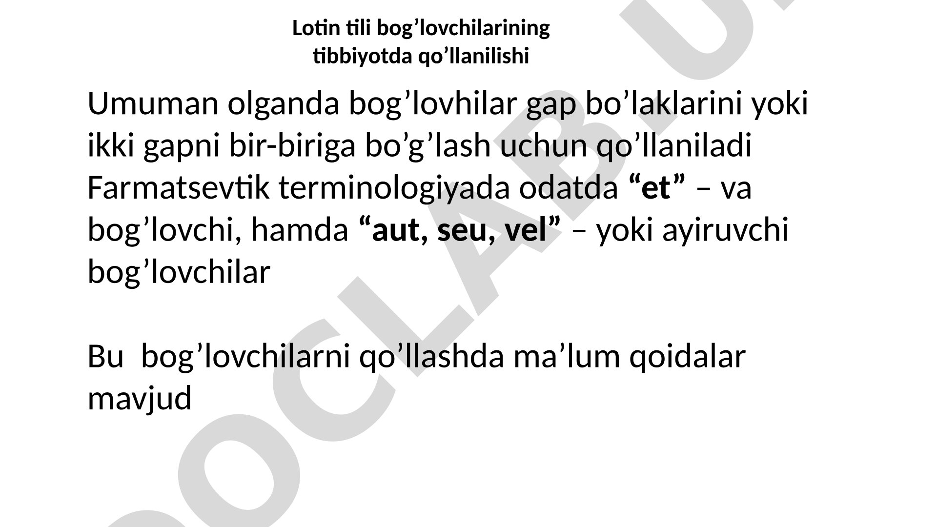 Lotin tili bog'lovchilarining tibbiyotda qo'llanilishi