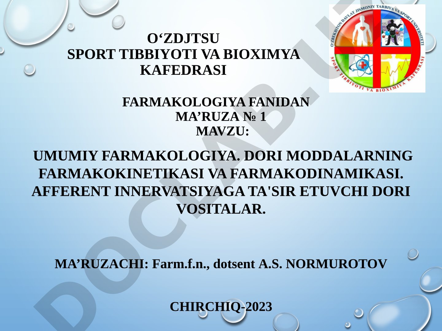 Umumiy farmakologiya. Dori moddalarning farmakokinetikasi va farmakodinamikasi. Afferent innervatsiyaga ta'sir etuvchi dori vositalar