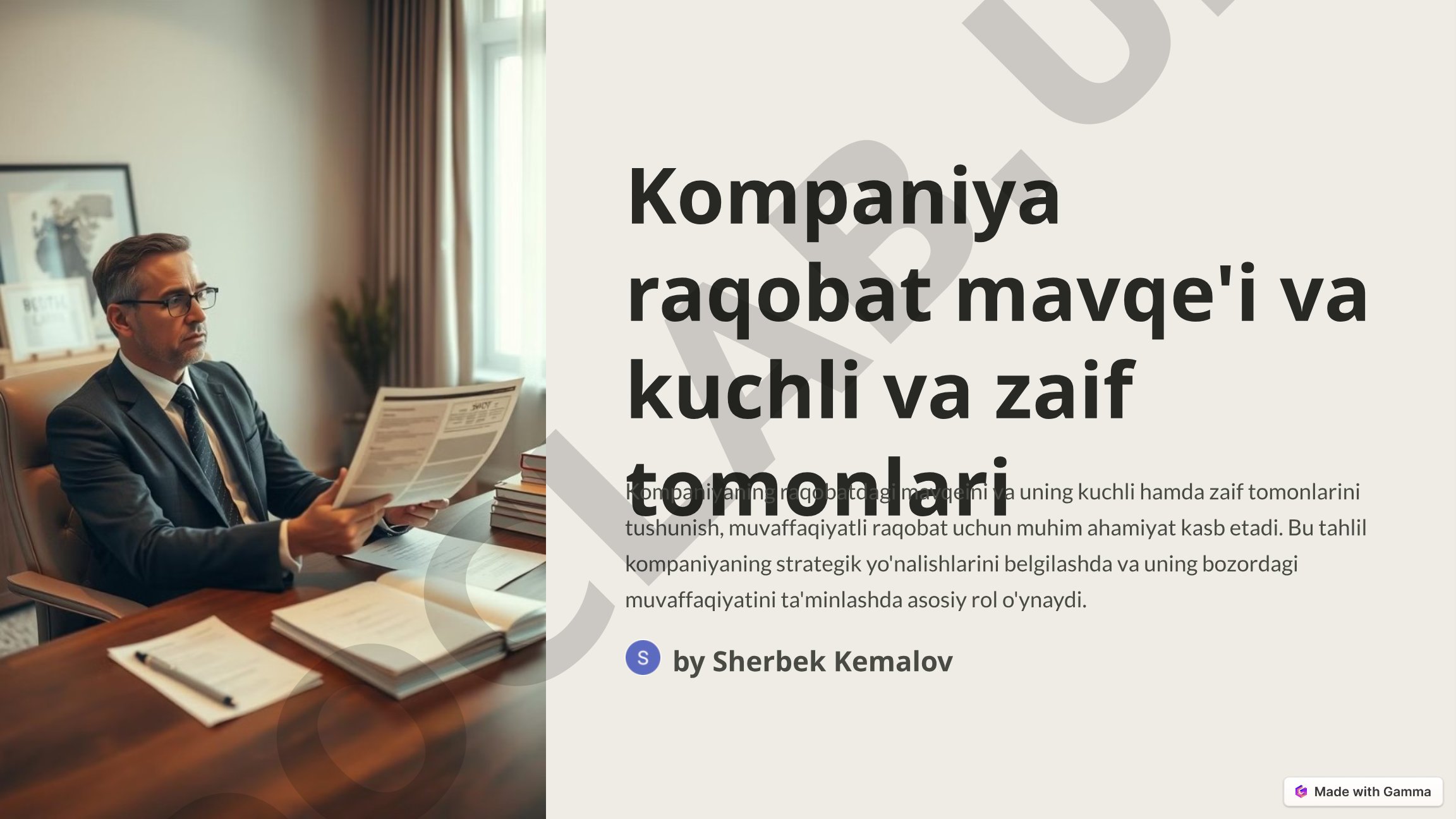 Kompaniya raqobat mavqe'i va kuchli va zaif tomonlari