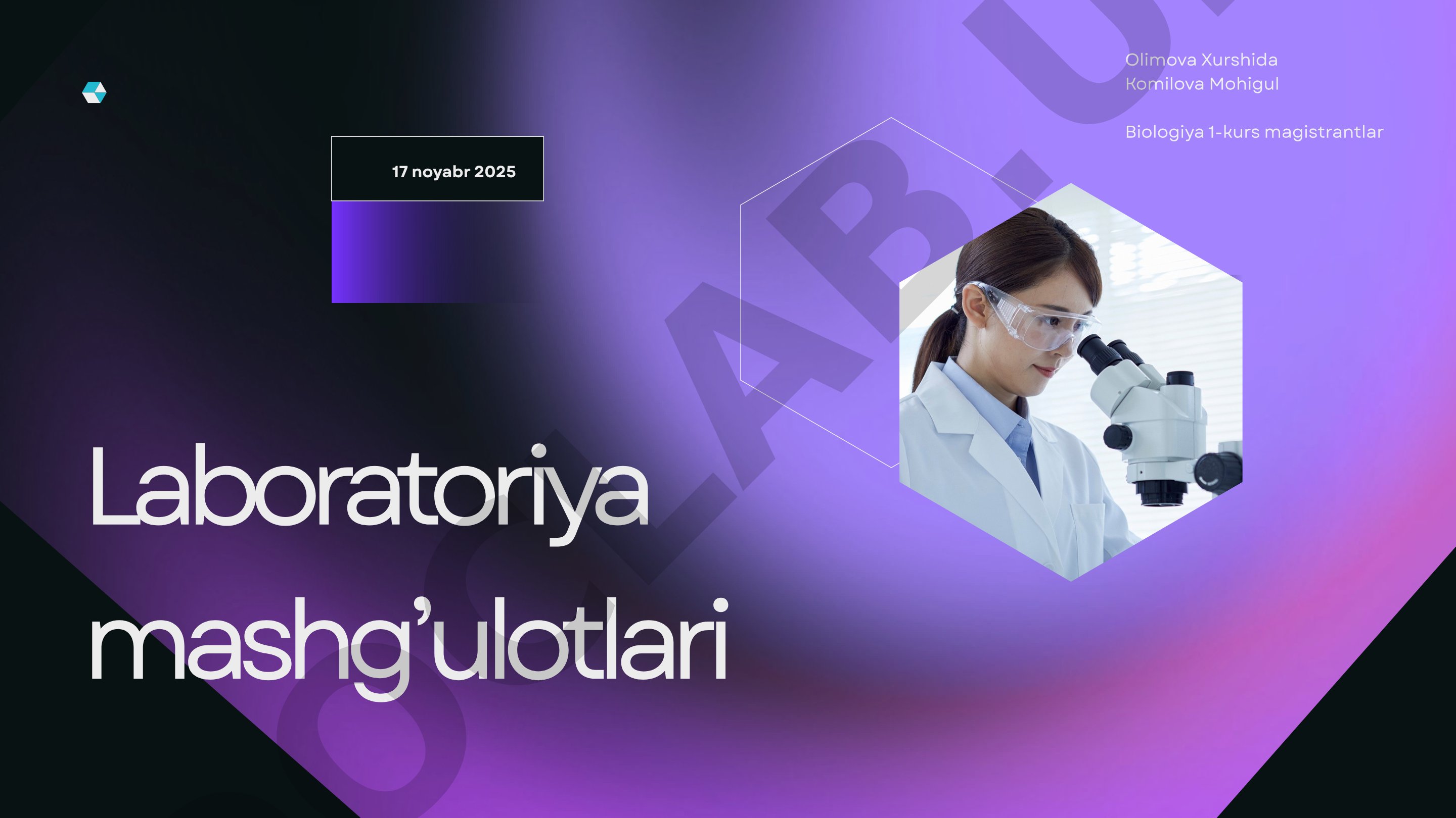 Biologiya fanida laboratoriya mashgʻulotlari ahamiyati