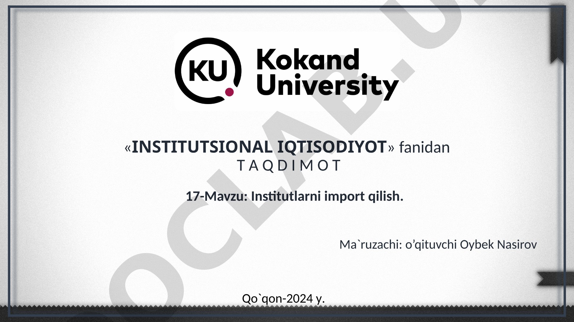 Institutlar rivojlanishining inqilobiy varianti va O'zbekiston iqtisodiyotini
