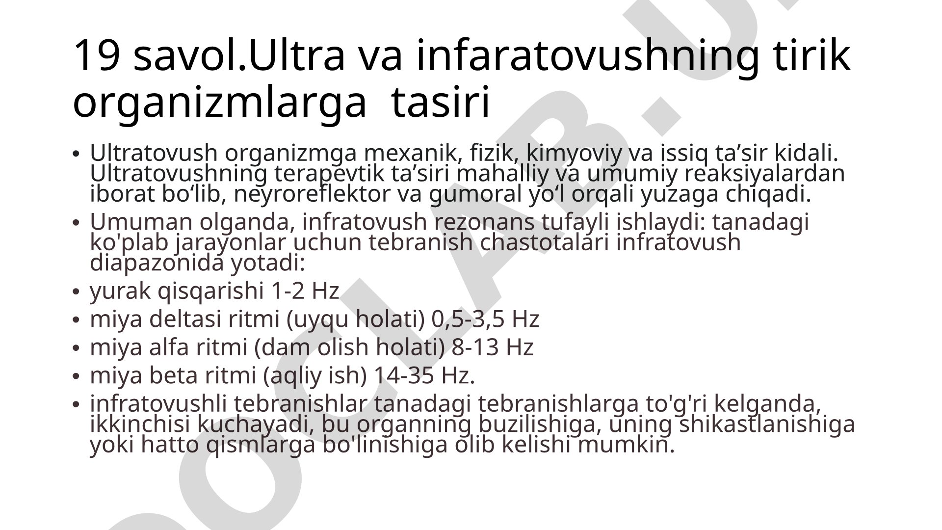 Ultra va infaratovushning tirik organizmlarga tasiri