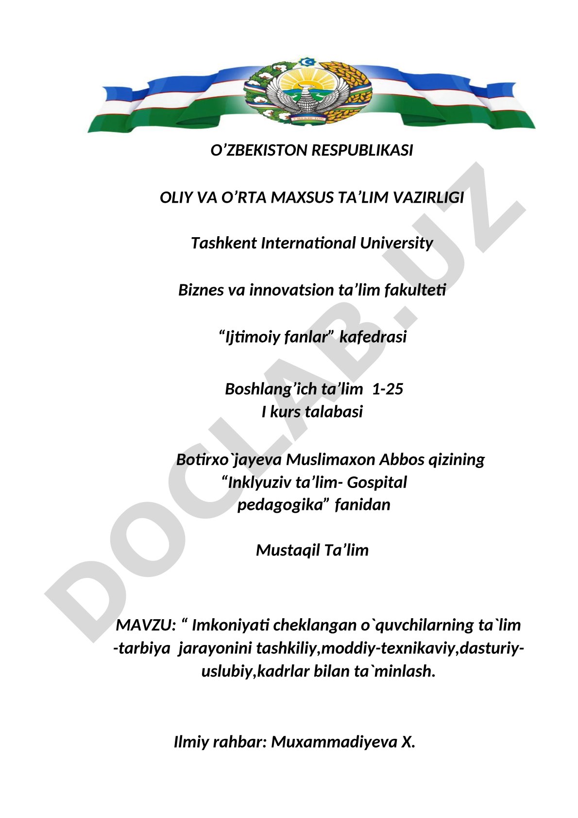 Imkoniyati cheklangan o'quvchilarning ta'lim-tarbiya jarayonini tashkiliy, moddiy-texnikaviy, dasturiy-uslubiy, kadrlar bilan ta'minlash