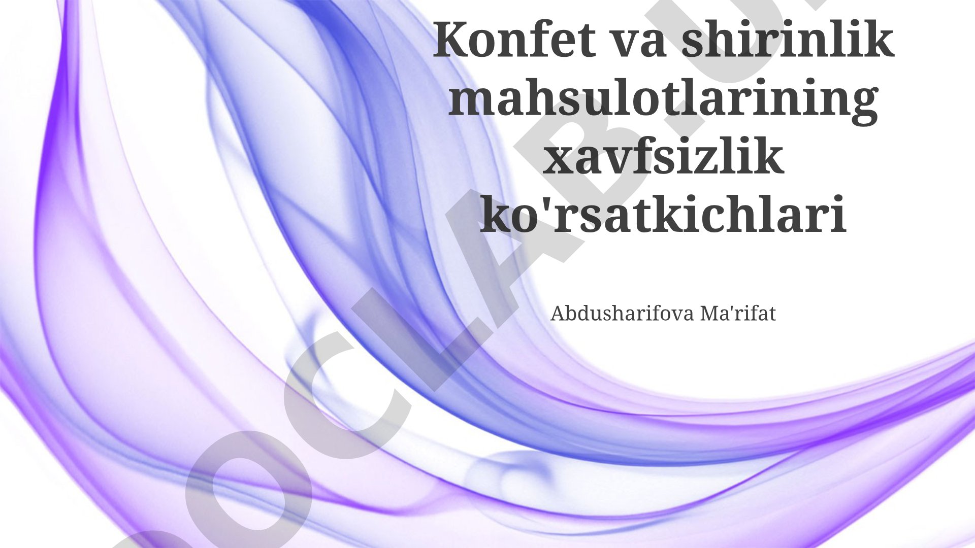 Konfet va shirinlik mahsulotlarining xavfsizlik ko'rsatkichlari
