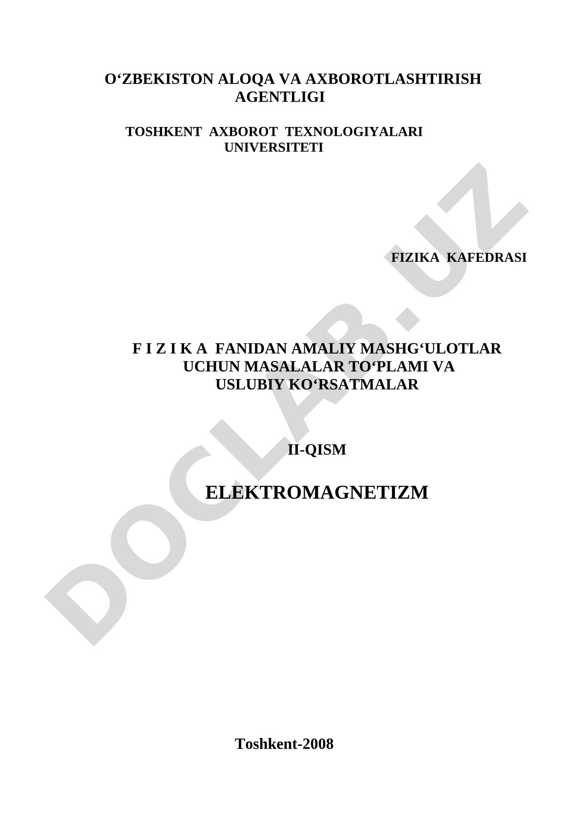 Fizika fanidan amaliy mashg‘ulotlar uchun masalalar to‘plami va uslubiy ko‘rsatmalar II-qism elektromagnetizm