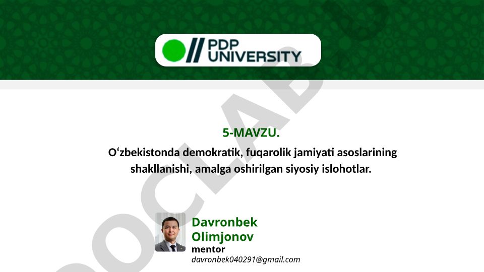O‘zbekistonda demokratik, fuqarolik jamiyati asoslarining shakllanishi va siyosiy islohotlar