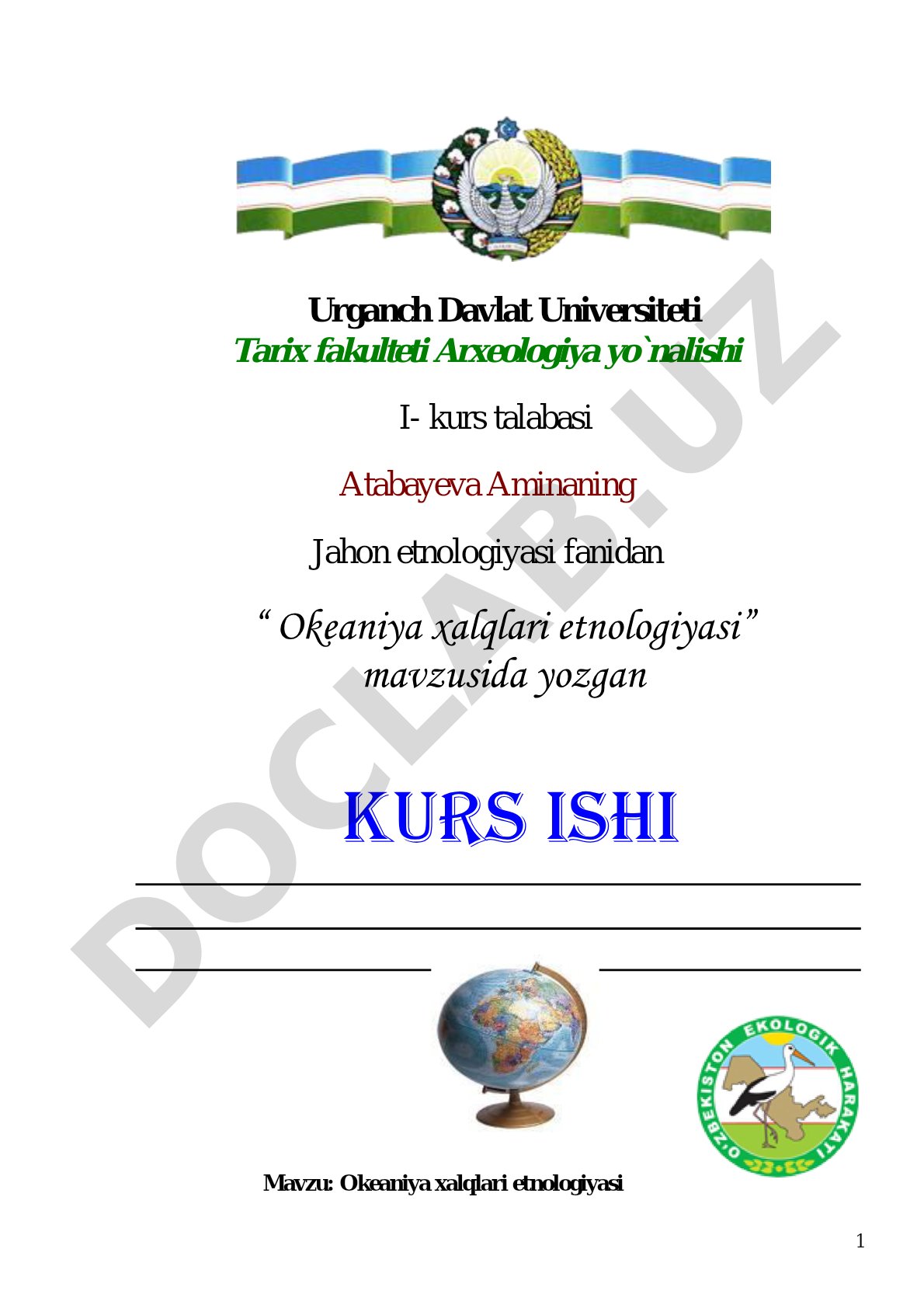Kurs ishi Okeaniya xalqlarining etnologiyasi, geografik tavsifi, xo'jaligi va rivojlanish