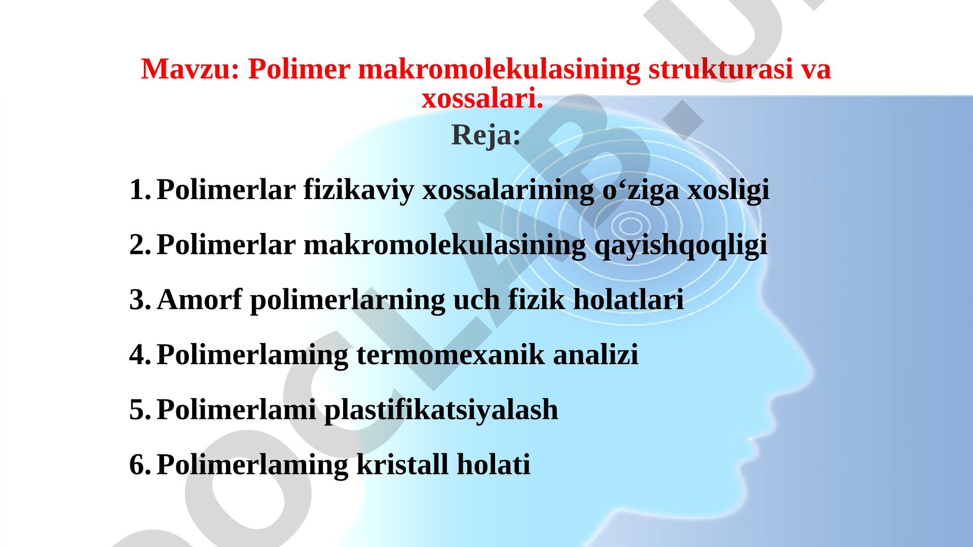 Polimer makromolekulasining strukturasi va xossalari