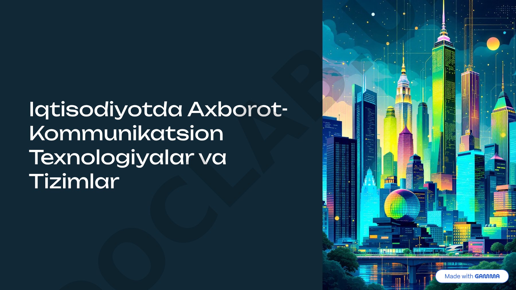 Iqtisodiyotda Axborot- Kommunikatsion Texnologiyalar va Tizimlar Axborot-Kommunikatsion Texnologiyal