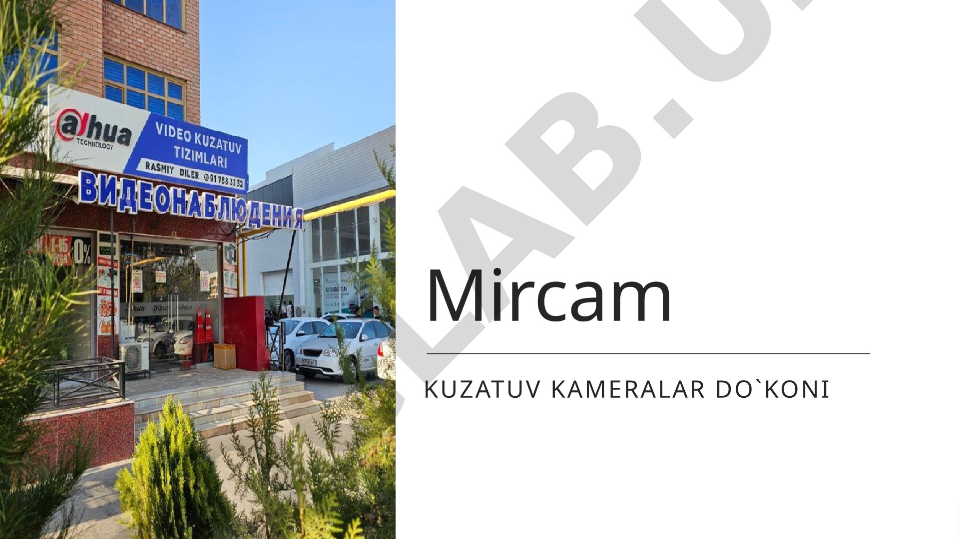 Mircam kuzatuv kameralar do'koni