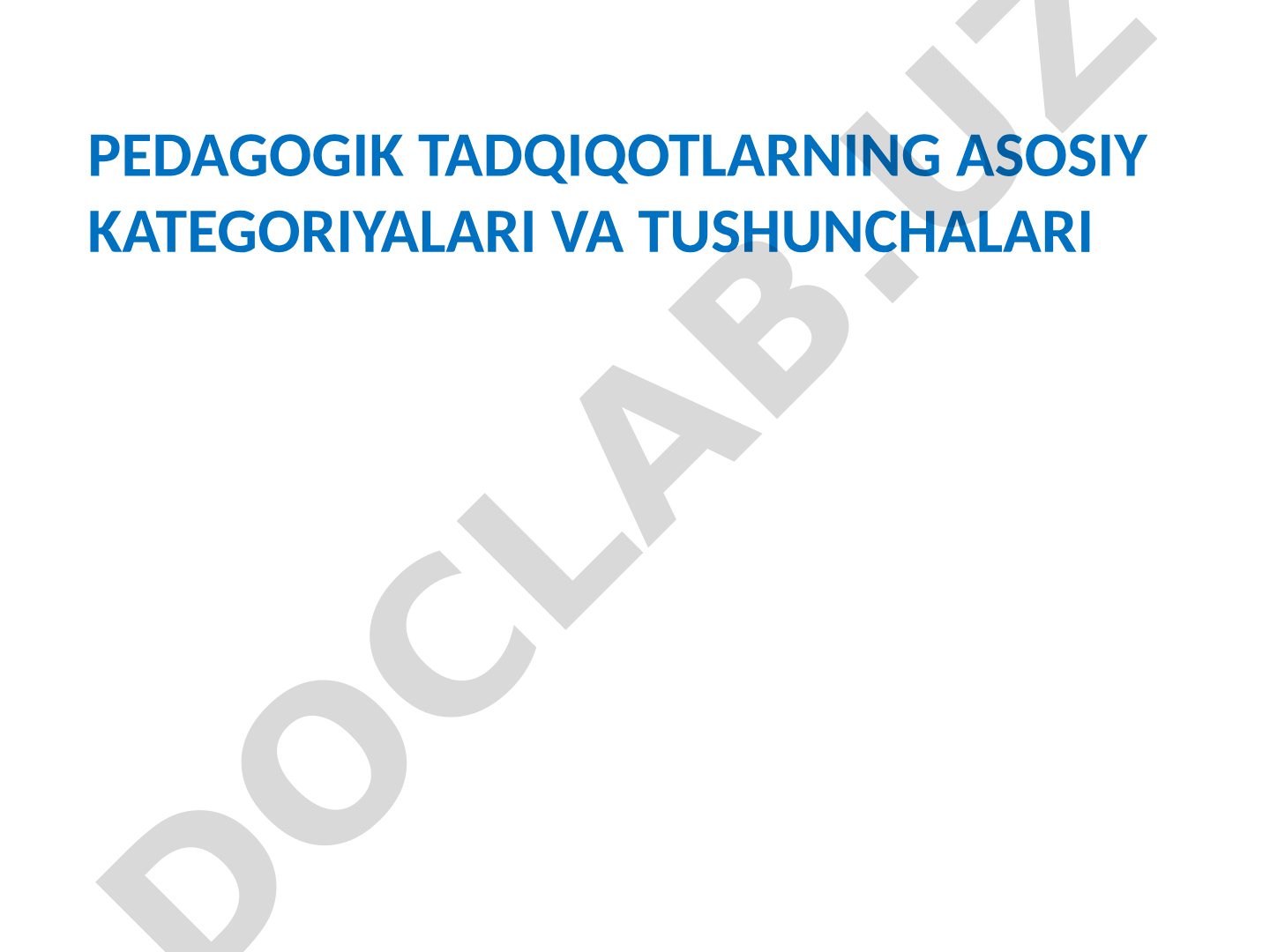 Pedagogik tadqiqotlarning asosiy kategoriyalari va tushunchalari