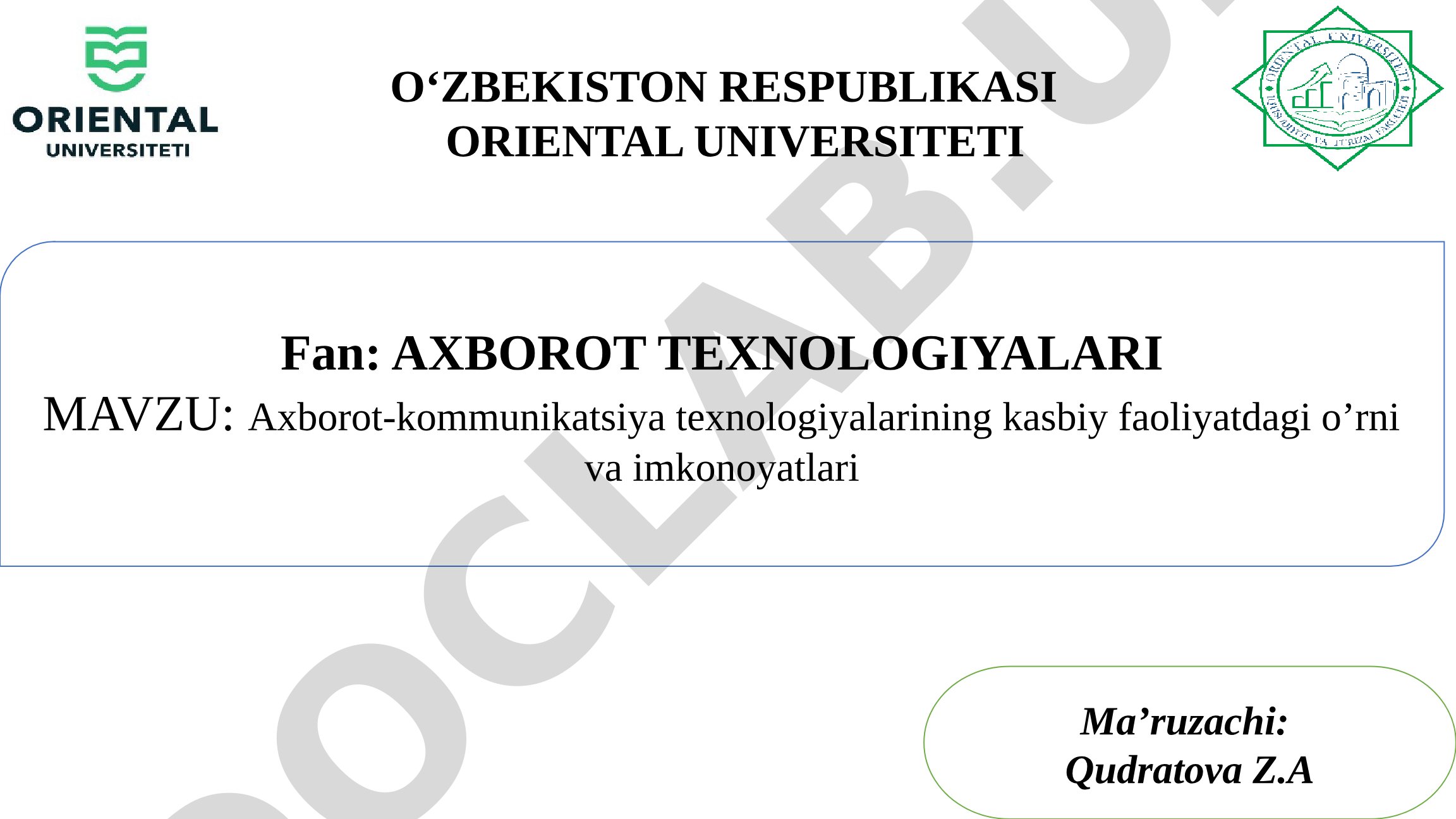 Axborot-kommunikatsiya texnologiyalarining kasbiy faoliyatdagi o'rni va imkoniyatlari