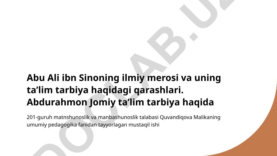 Abu Ali ibn Sinoning ilmiy merosi va ta'lim tarbiya haqidagi qarashlari