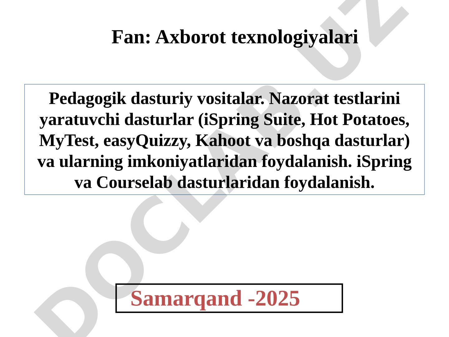 Pedagogik dasturiy vositalar va nazorat testlarini yaratuvchi dasturlar