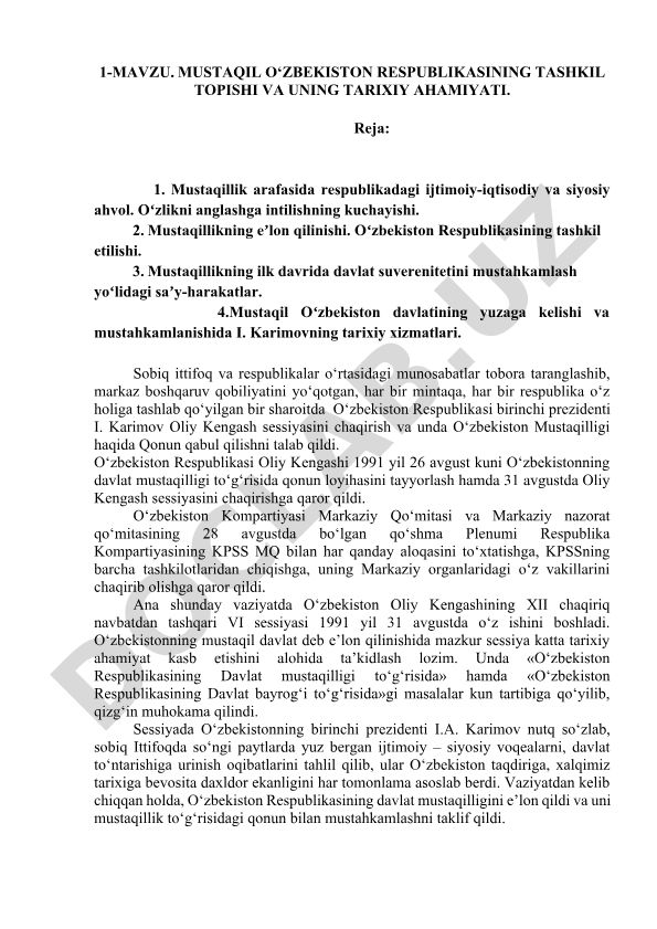 Mustaqil O‘zbekiston Respublikasining tashkil topishi va uning tarixiy ahamiyati