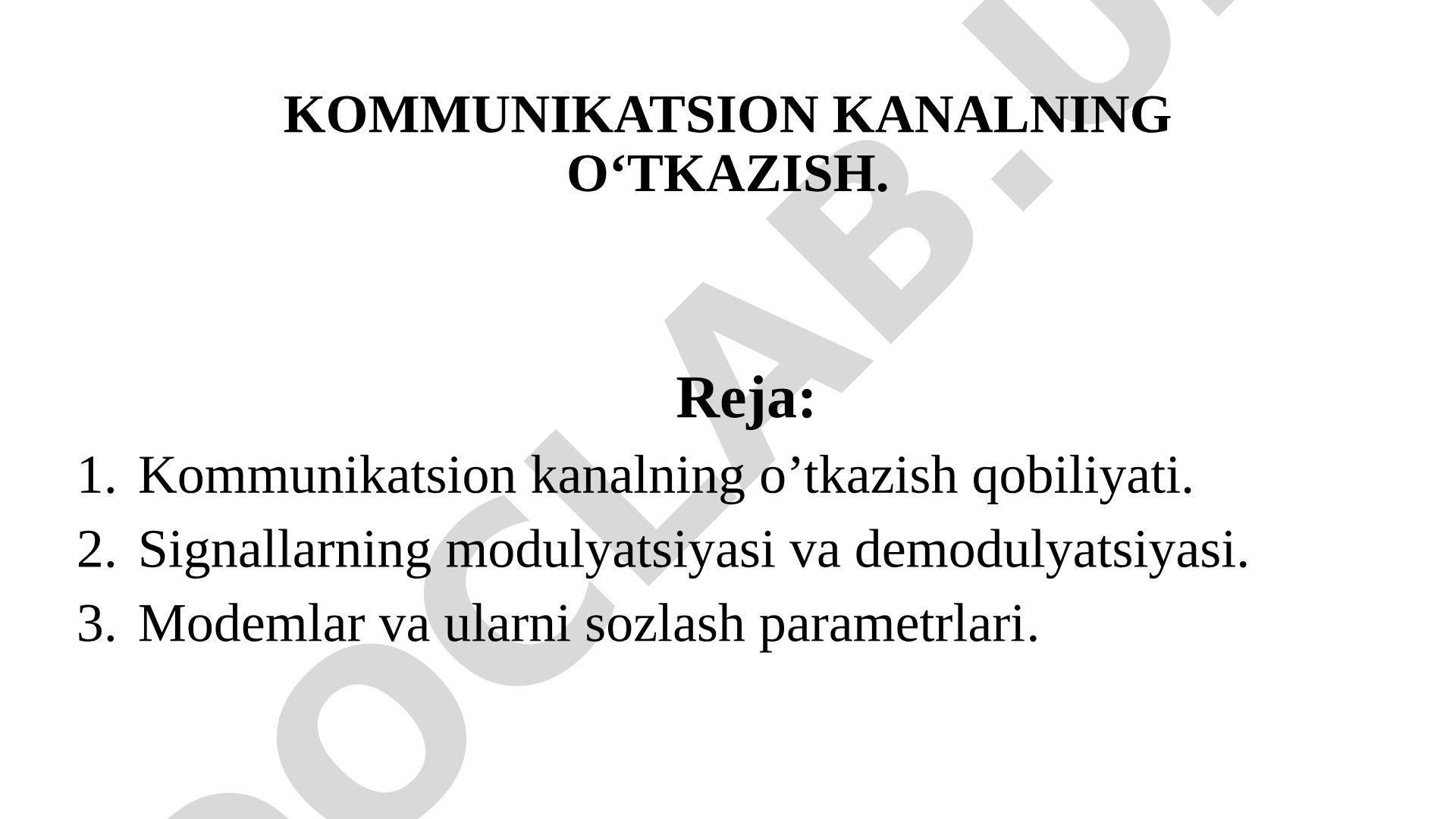 Kommunikatsion kanalning o'tkazish qobiliyati