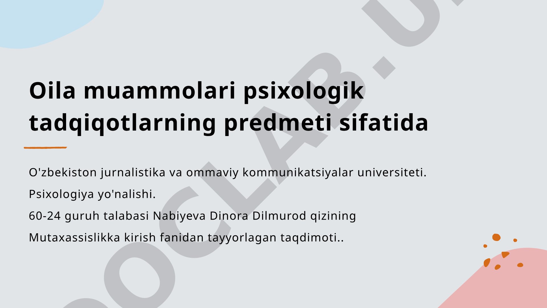 Oila muammolari psixologik tadqiqotlarning predmeti sifatida