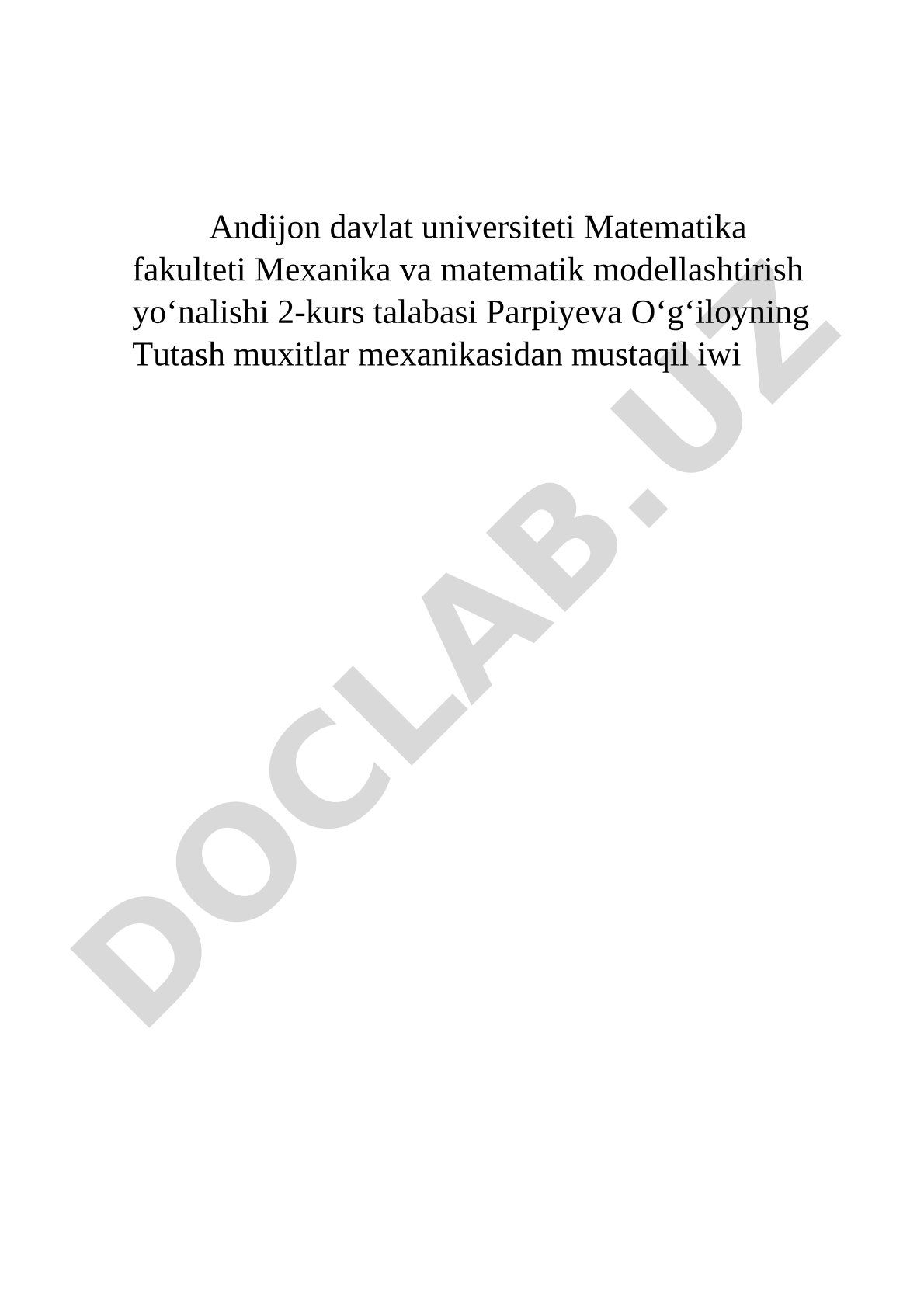 Tutash muxitlar mexanikasidan mustaqil iwi 1-mavzu
