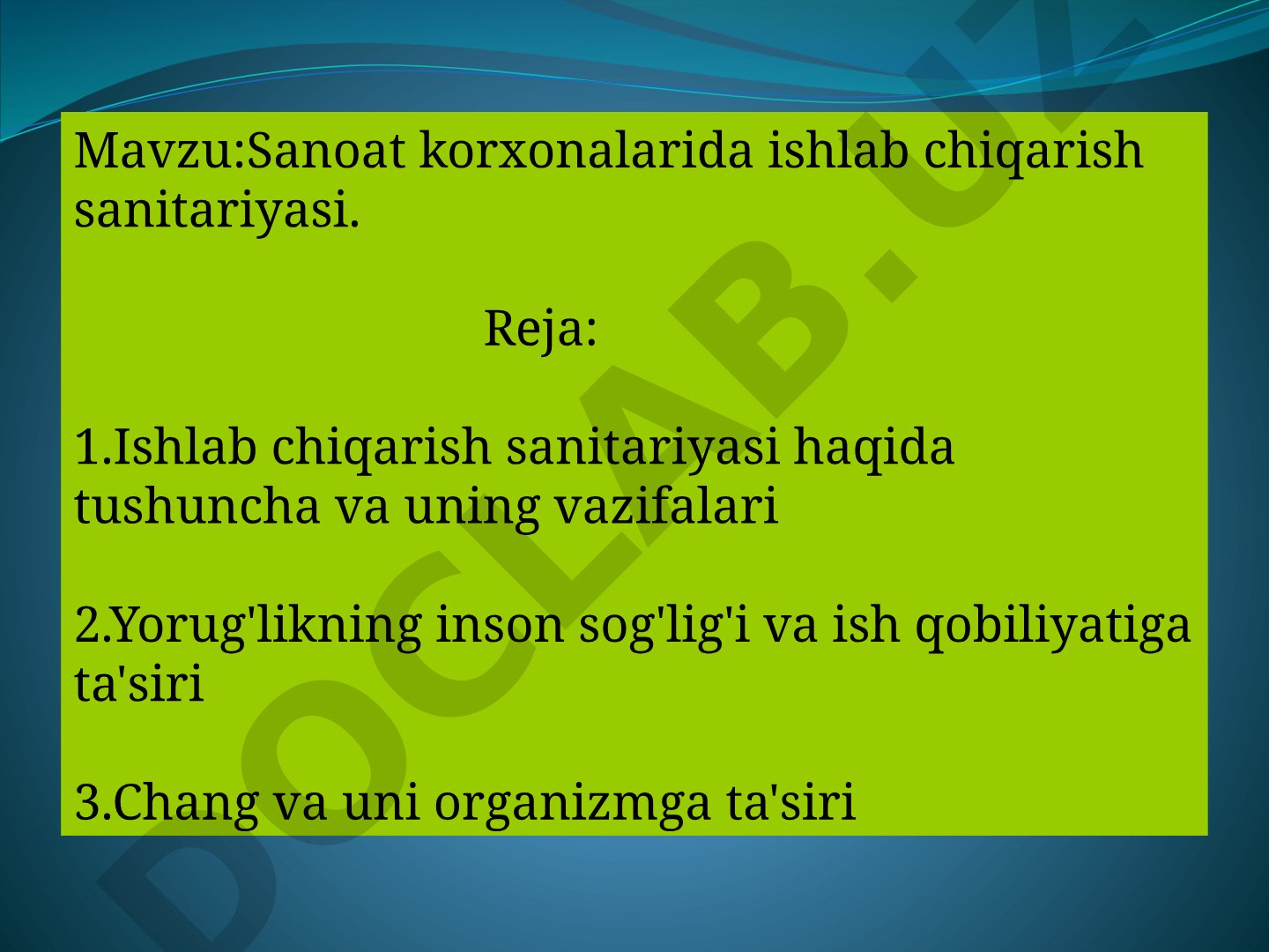 Sanoat korxonalarida ishlab chiqarish sanitariyasi