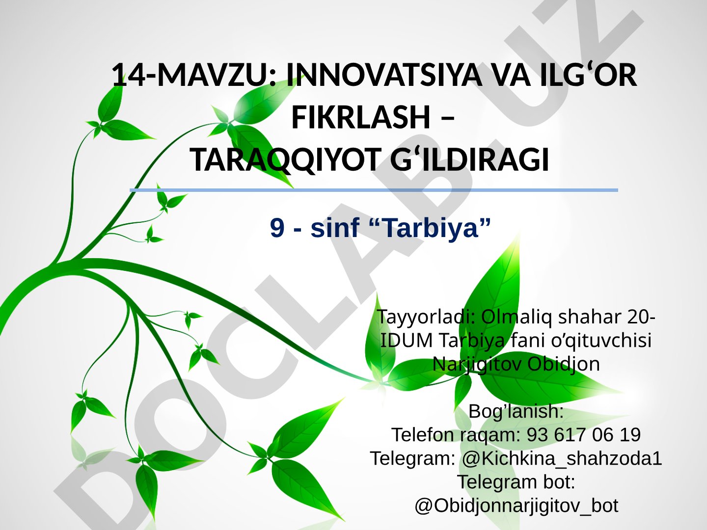INNOVATSIYA VA ILG‘OR FIKRLASH – TARAQQIYOT G‘ILDIRAGI