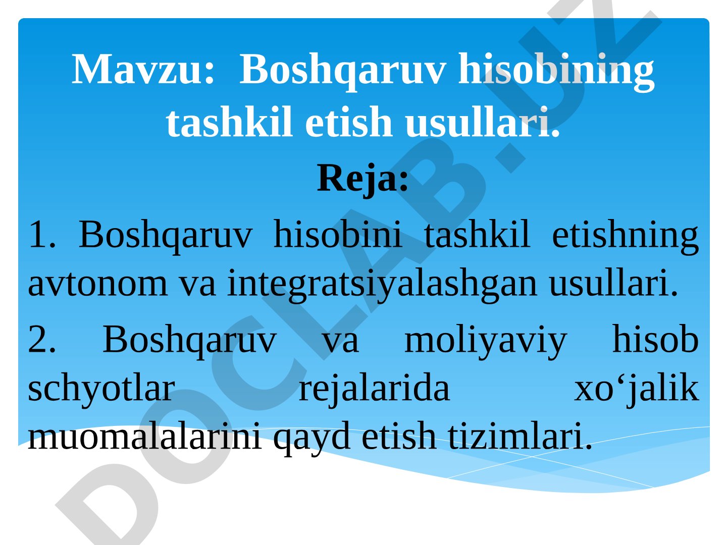 Boshqaruv hisobining tashkil etish usullari