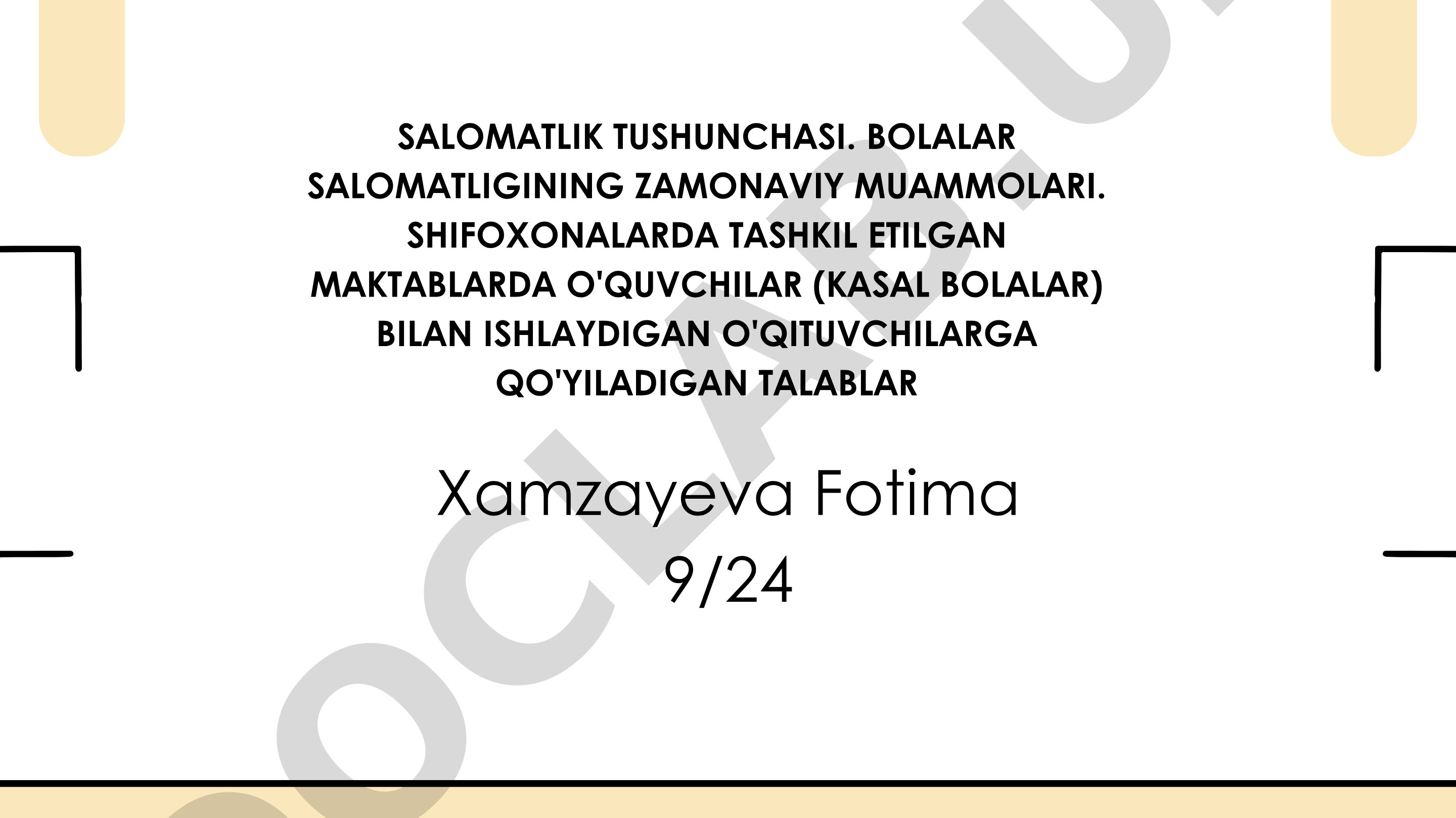 Salomatlik tushunchasi, bolalar salomatligi muammolari va shifoxona maktablarida o'qituvchilarga talablar