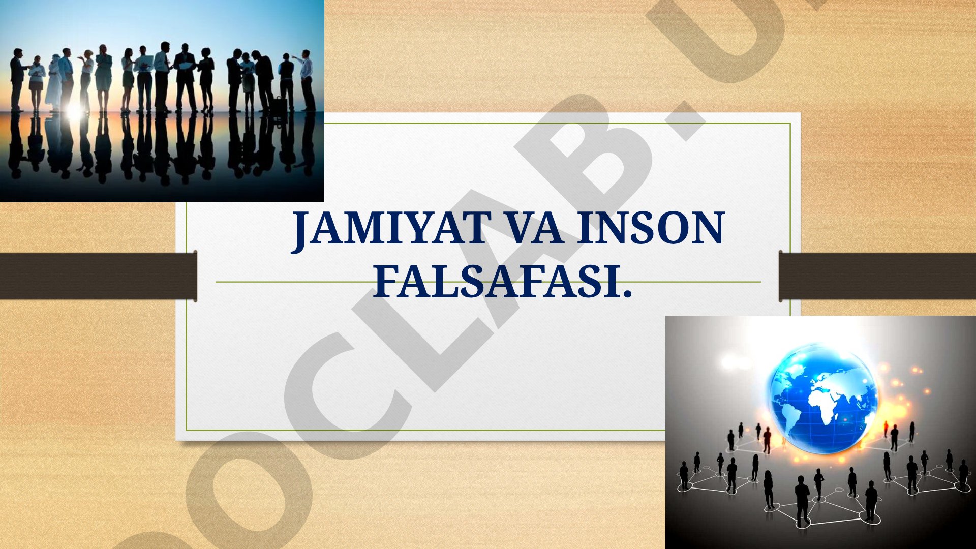 JAMIYAT VA INSON FALSAFASI