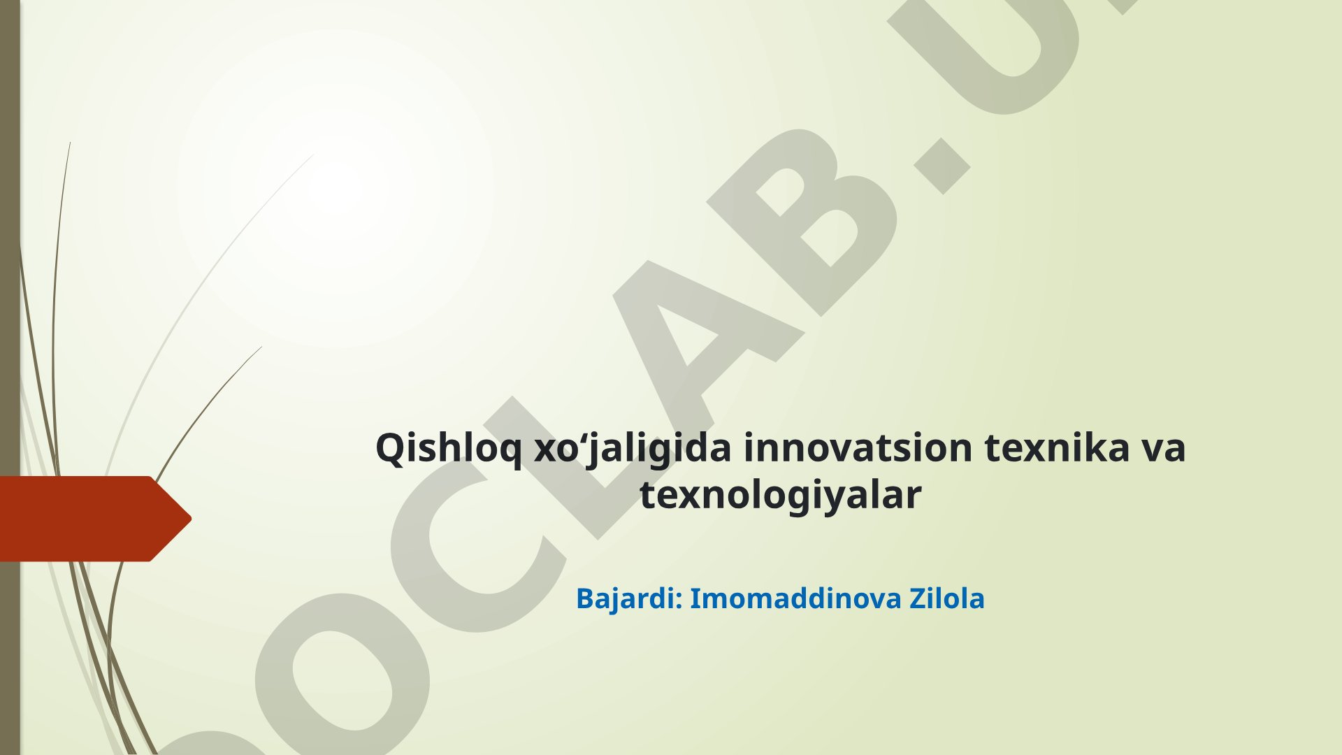 Qishloq xo'jaligida innovatsion texnika va texnologiyalar