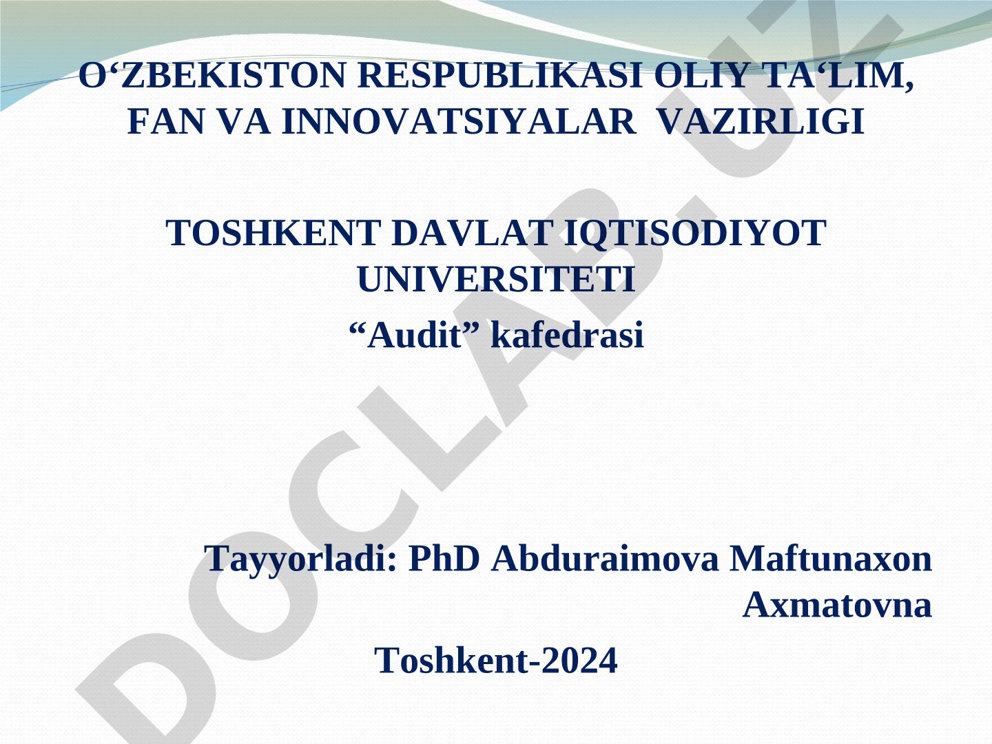 Auditning mohiyati, uning maqsadi va vazifalari