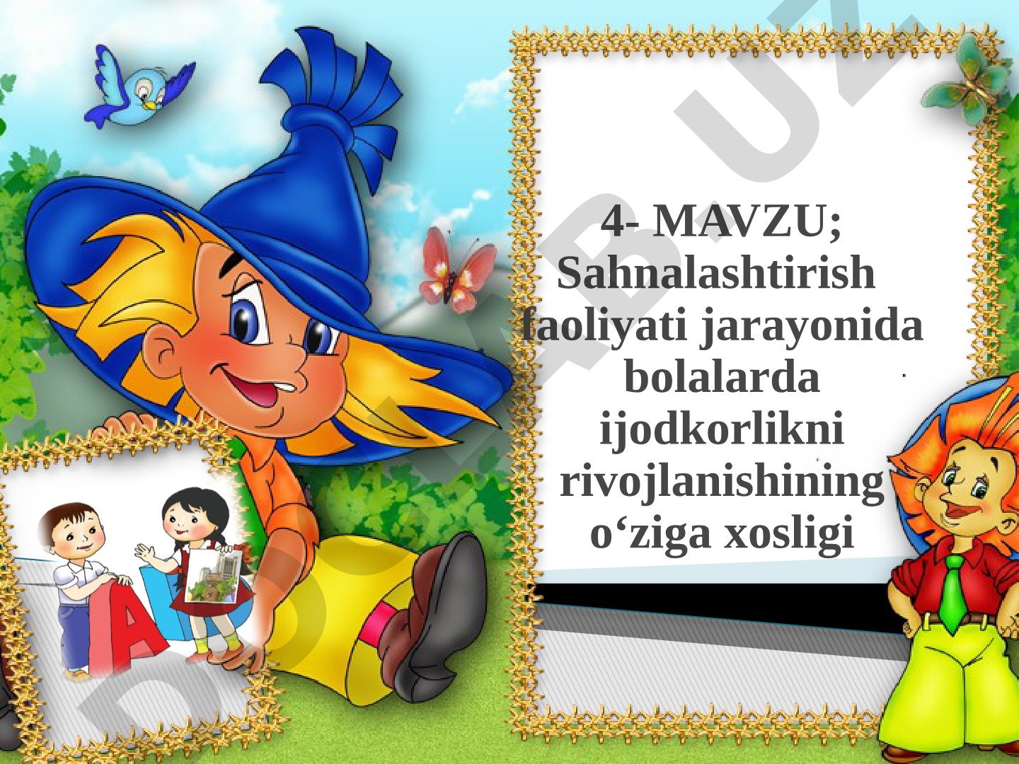 Sahnalashtirish faoliyati jarayonida bolalarda ijodkorlikni rivojlanishining o'ziga xosligi