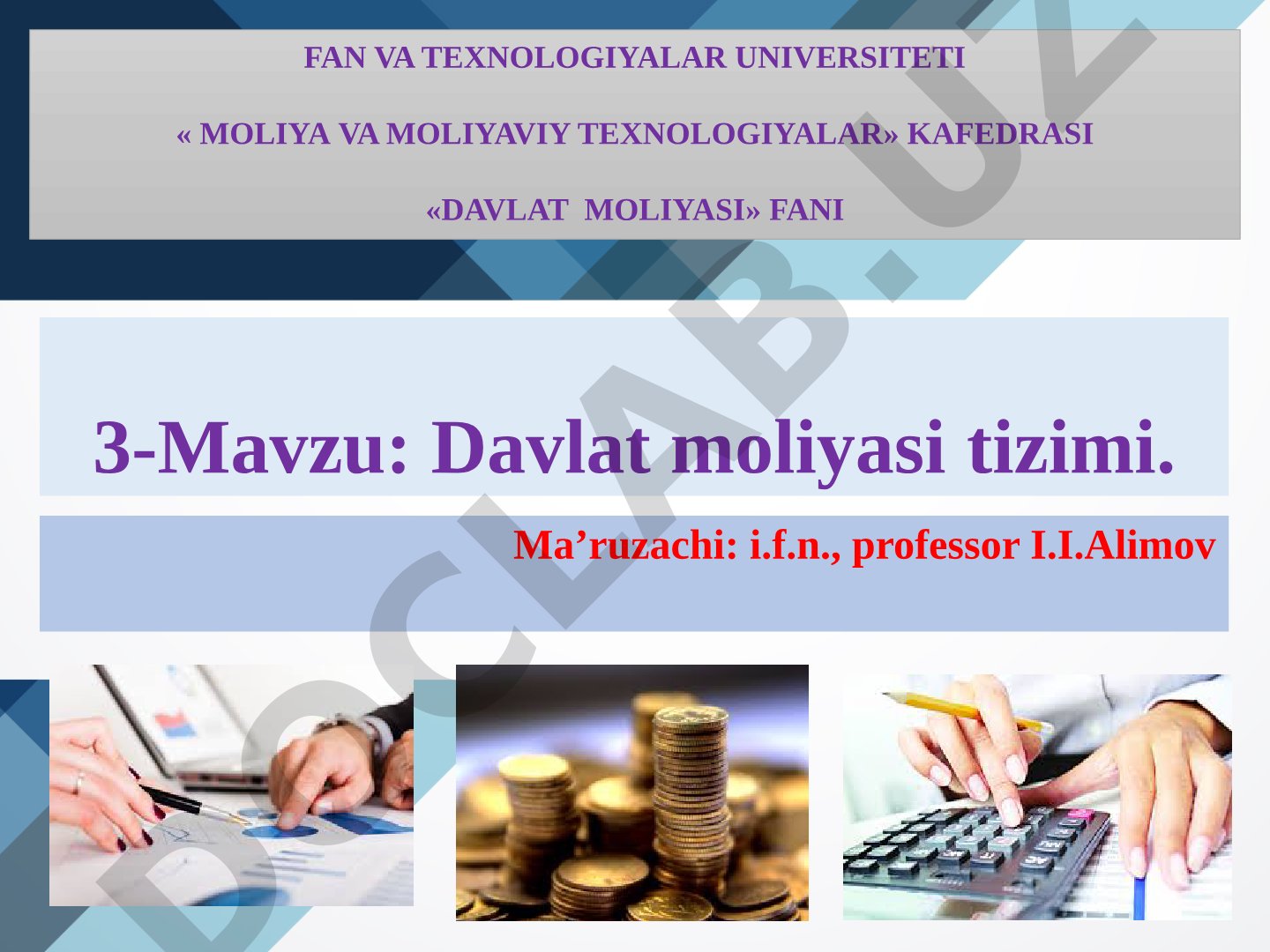 Davlat moliyasi tizimi, uning tarkibi, byudjet, jamg'armalar, kredit va korxonalar