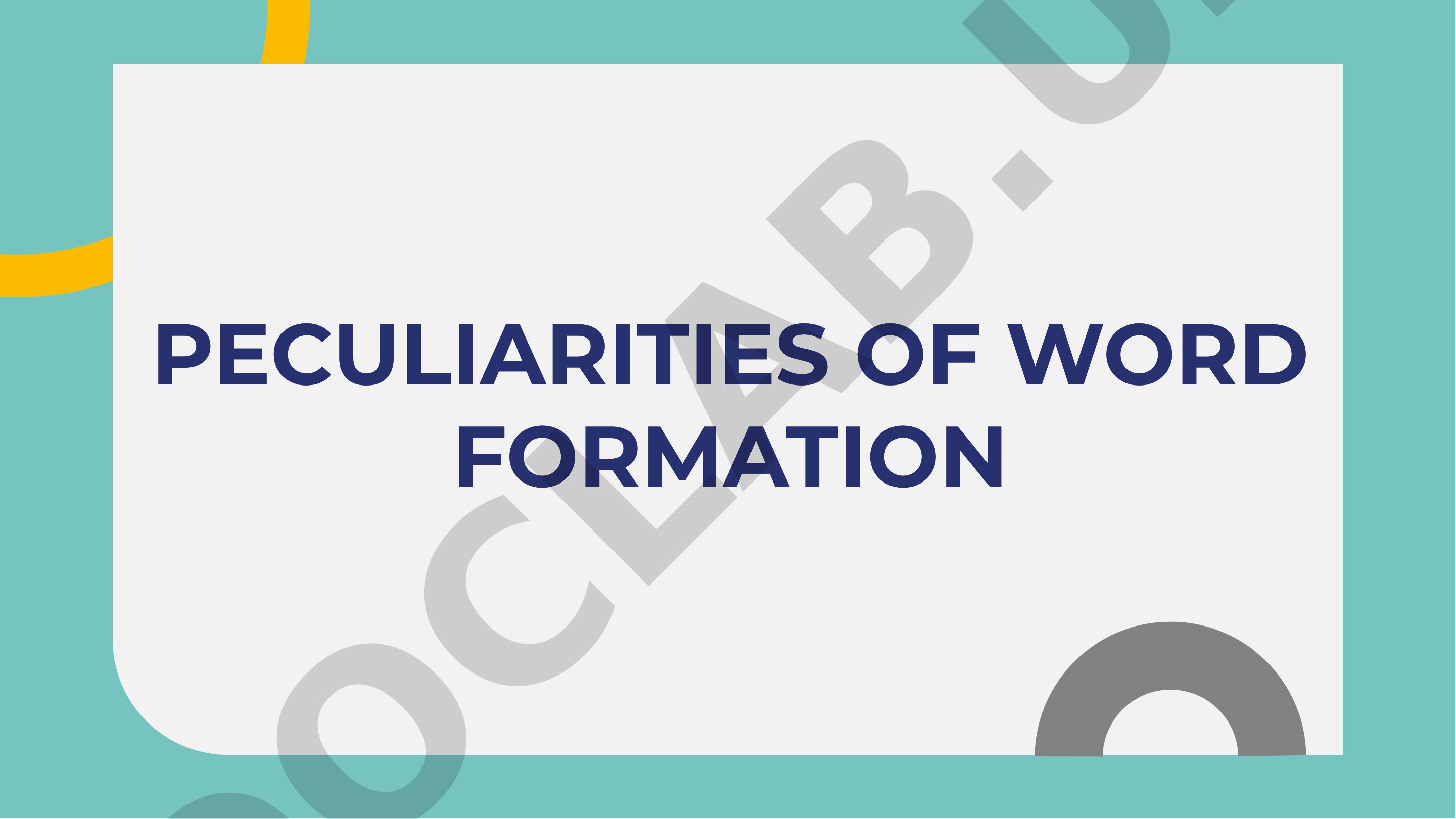 Peculiarities of word formation