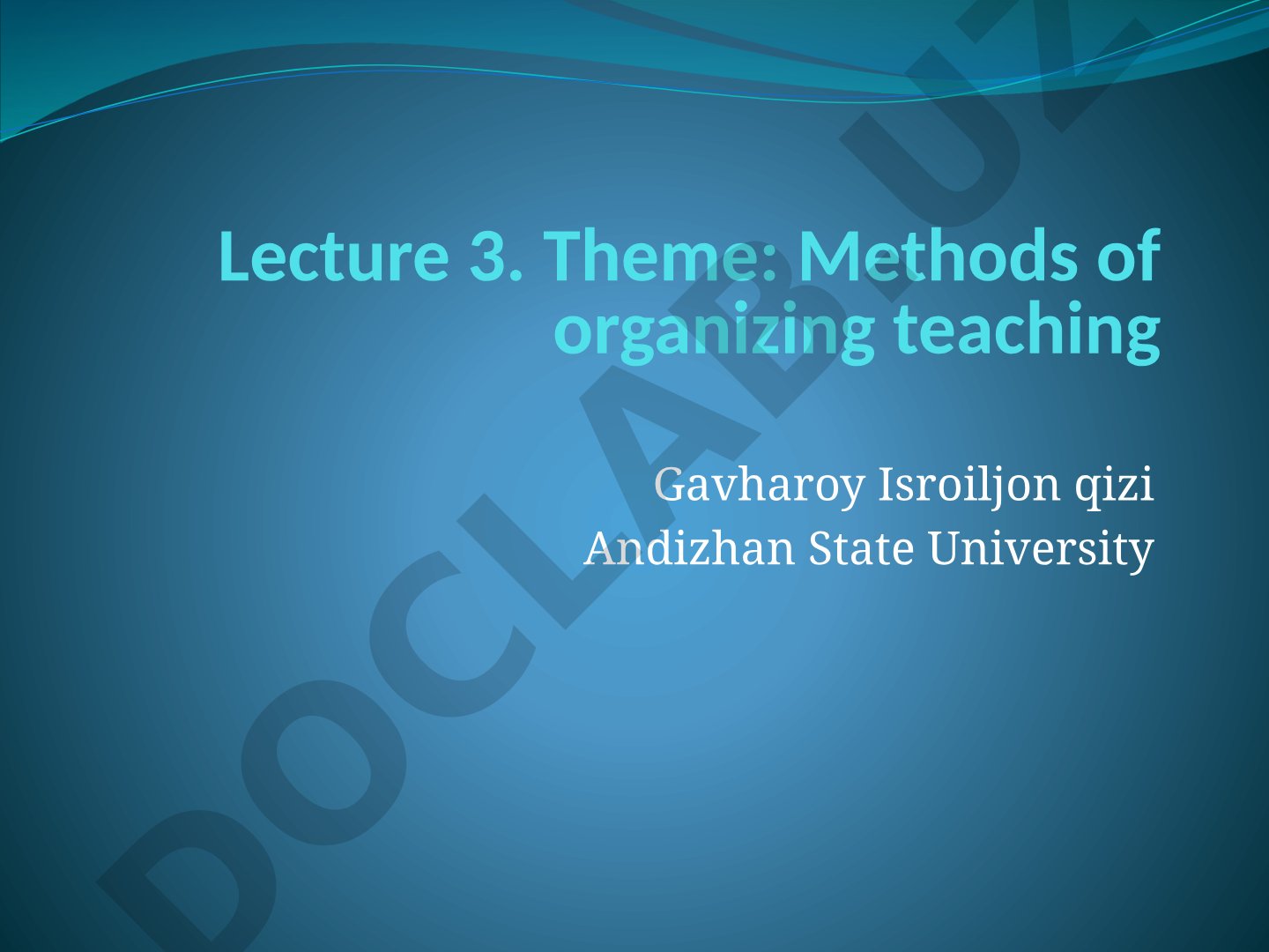 Methods of organizing teaching