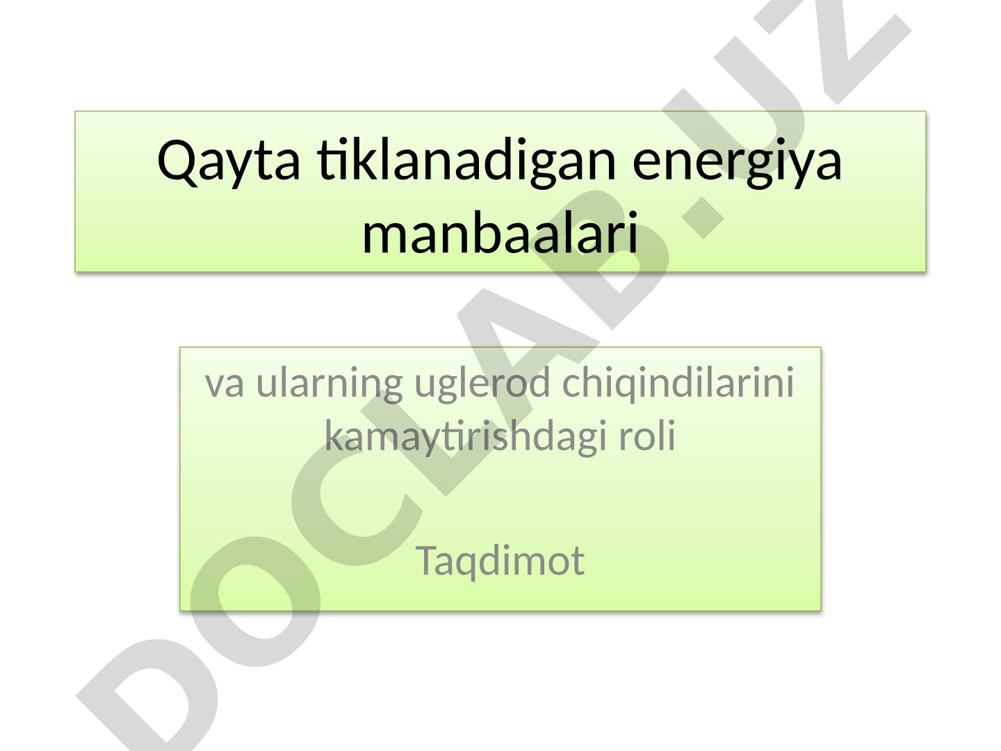 Qayta tiklanadigan energiya manbaalari va ularning uglerod chiqindilarini kamaytirishdagi roli