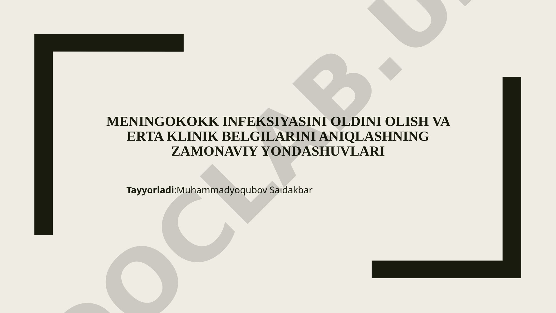Meningokokk infeksiyasini oldini olish va erta klinik belgilarini aniqlashning zamonaviy yondashuvlari