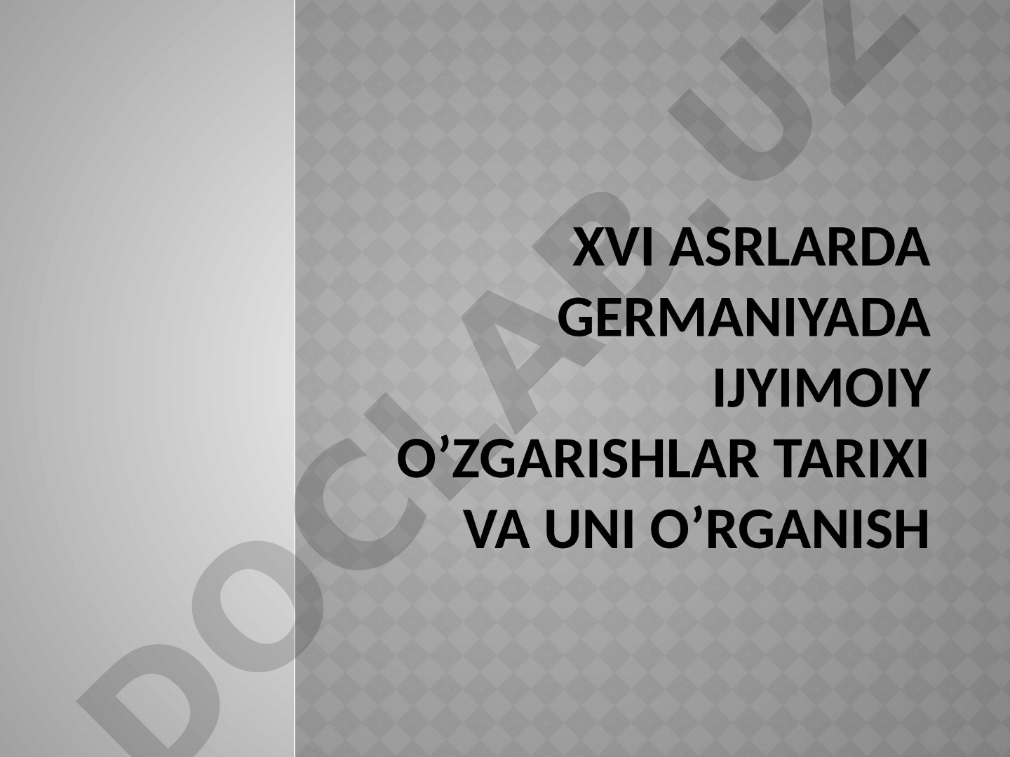 Germaniya imperiyasining shakllanish tarixi va Bismarkning roli