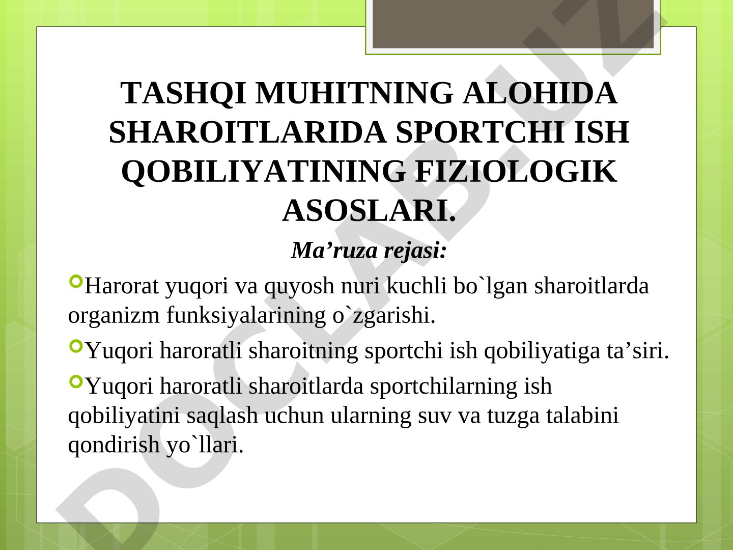 Tashqi muhitning alohida sharoitlarida sportchi ish qobiliyatining fiziologik asoslari