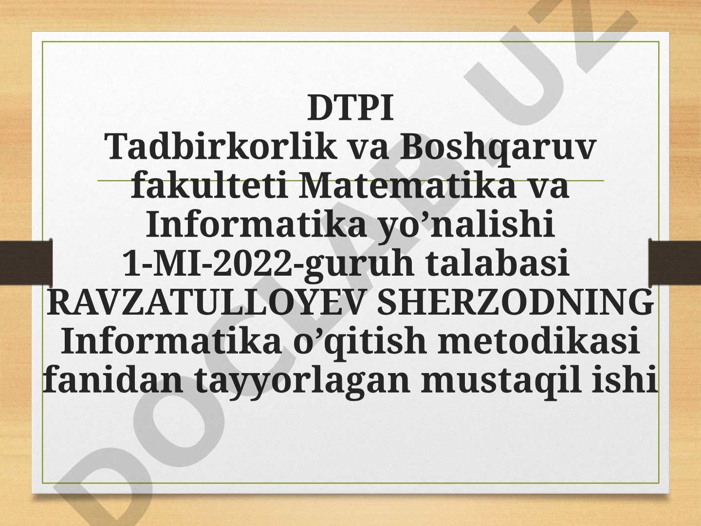 Informatika va axborot texnologiyalari fanini o’qitishning maqsad va vazifalari