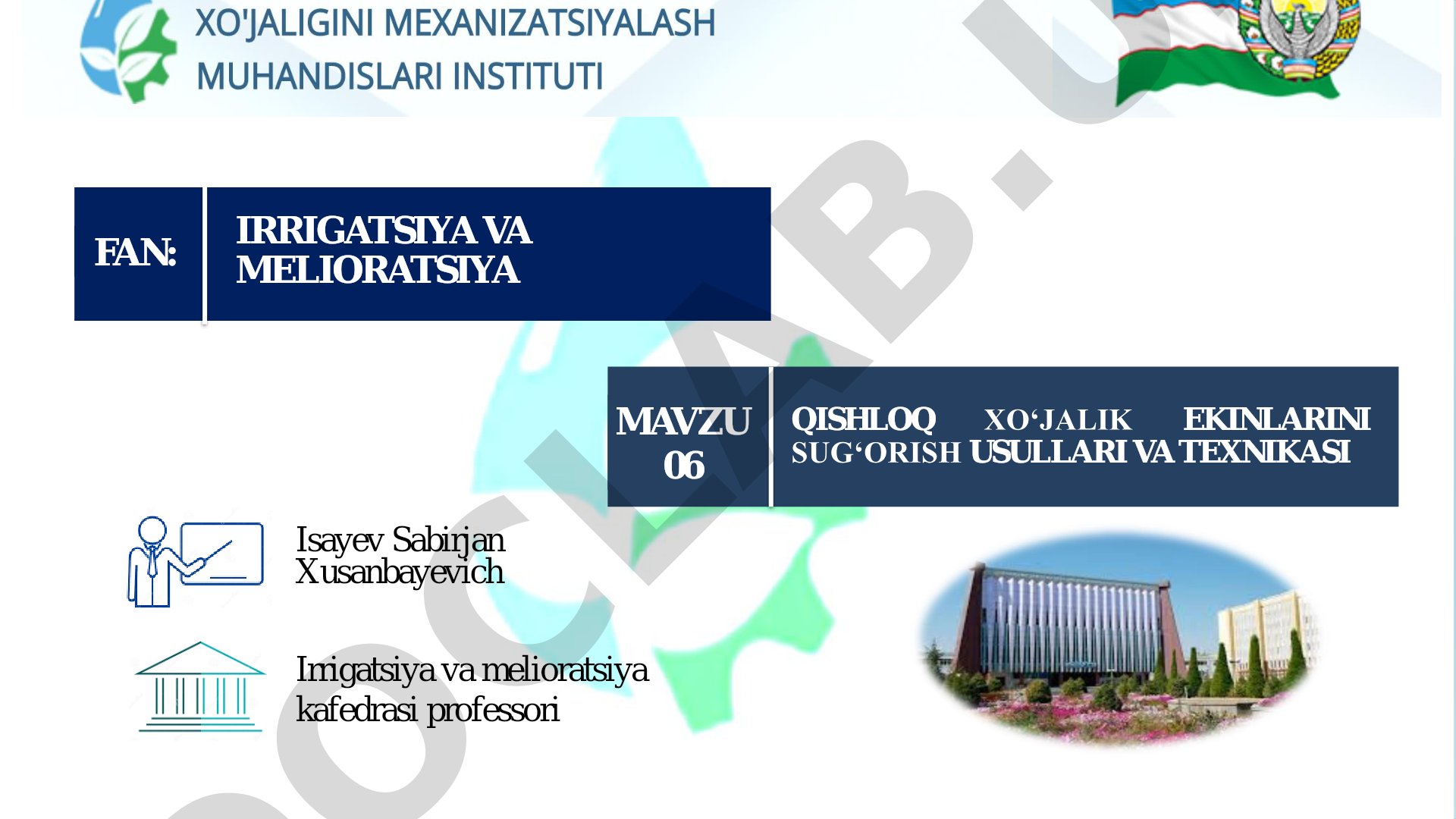 QISHLOQ XO‘JALIK EKINLARINI SUG‘ORISH USULLARI VA TEXNIKASI