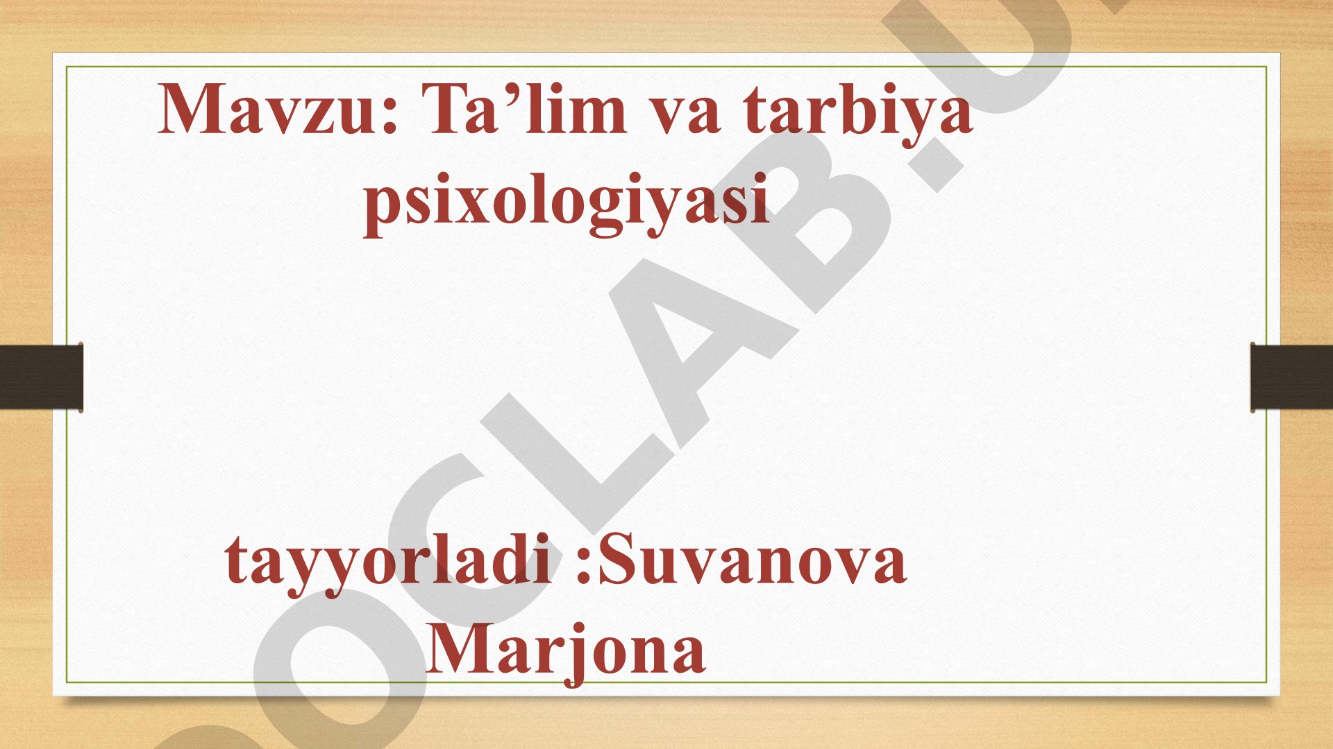 Ta’lim va tarbiya psixologiyasi