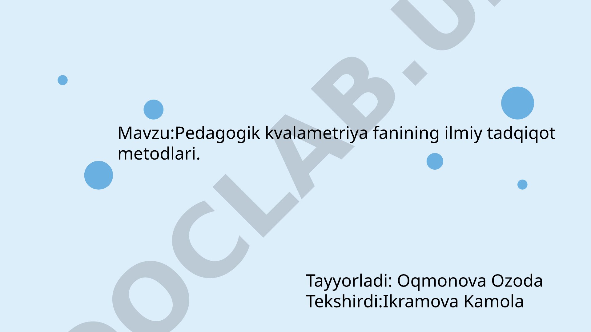 Pedagogik kvalametriya fanining ilmiy tadqiqot metodlari