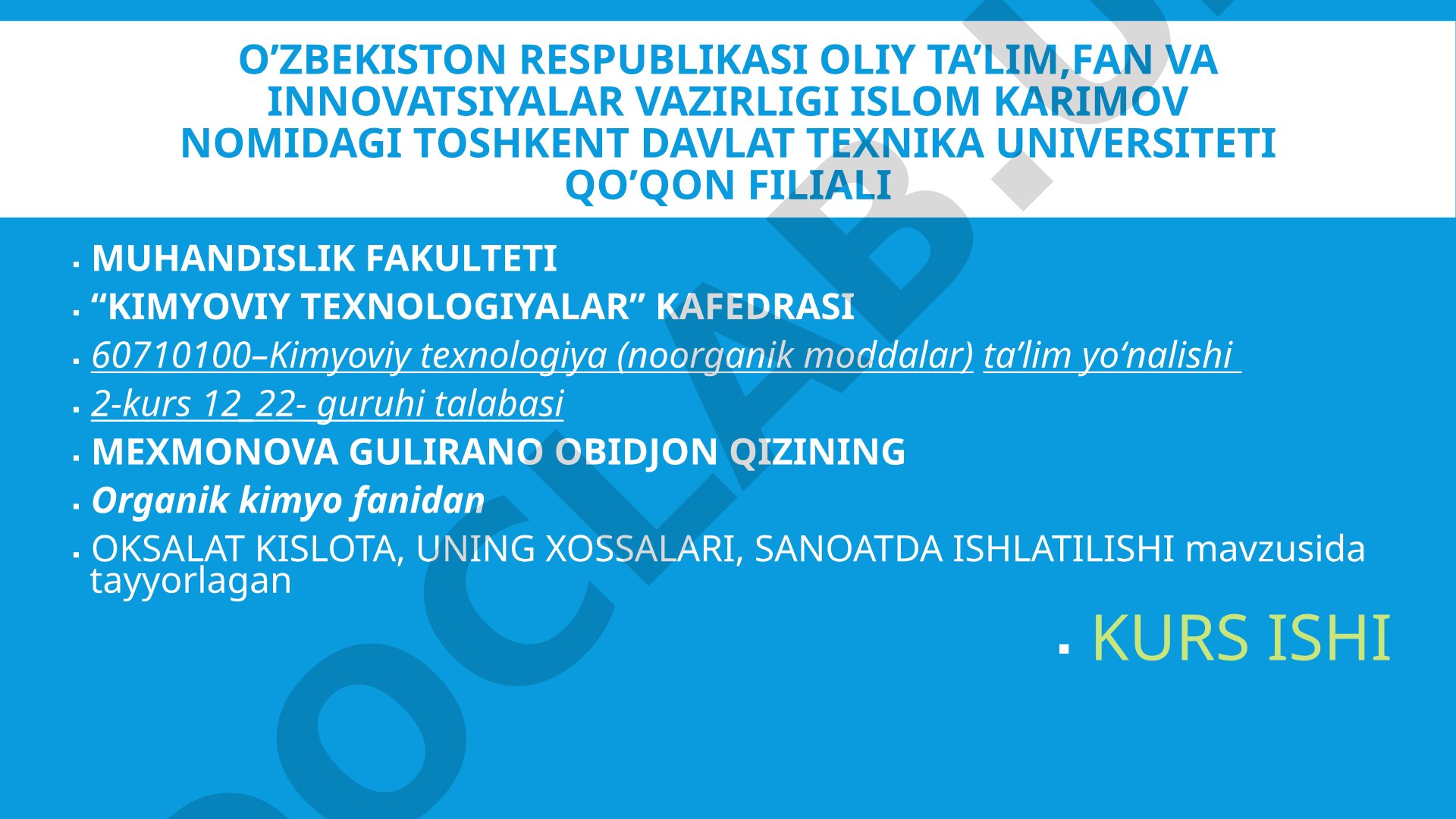 Oksalat kislota, uning xossalari, sanoatda ishlatilishi