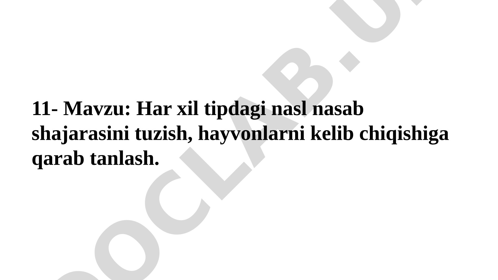 Har хil tipdagi nasl nasab shajarasini tuzish, hayvonlarni kelib chiqishiga qarab tanlash