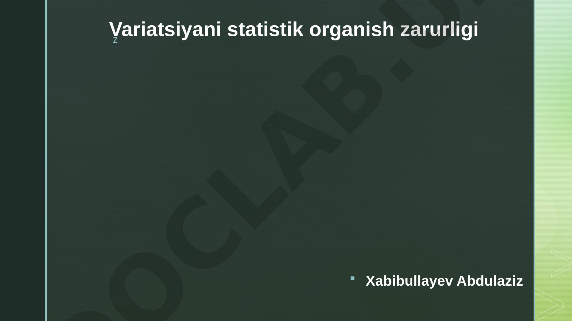 Variatsiyani statistik organish zarurligi
