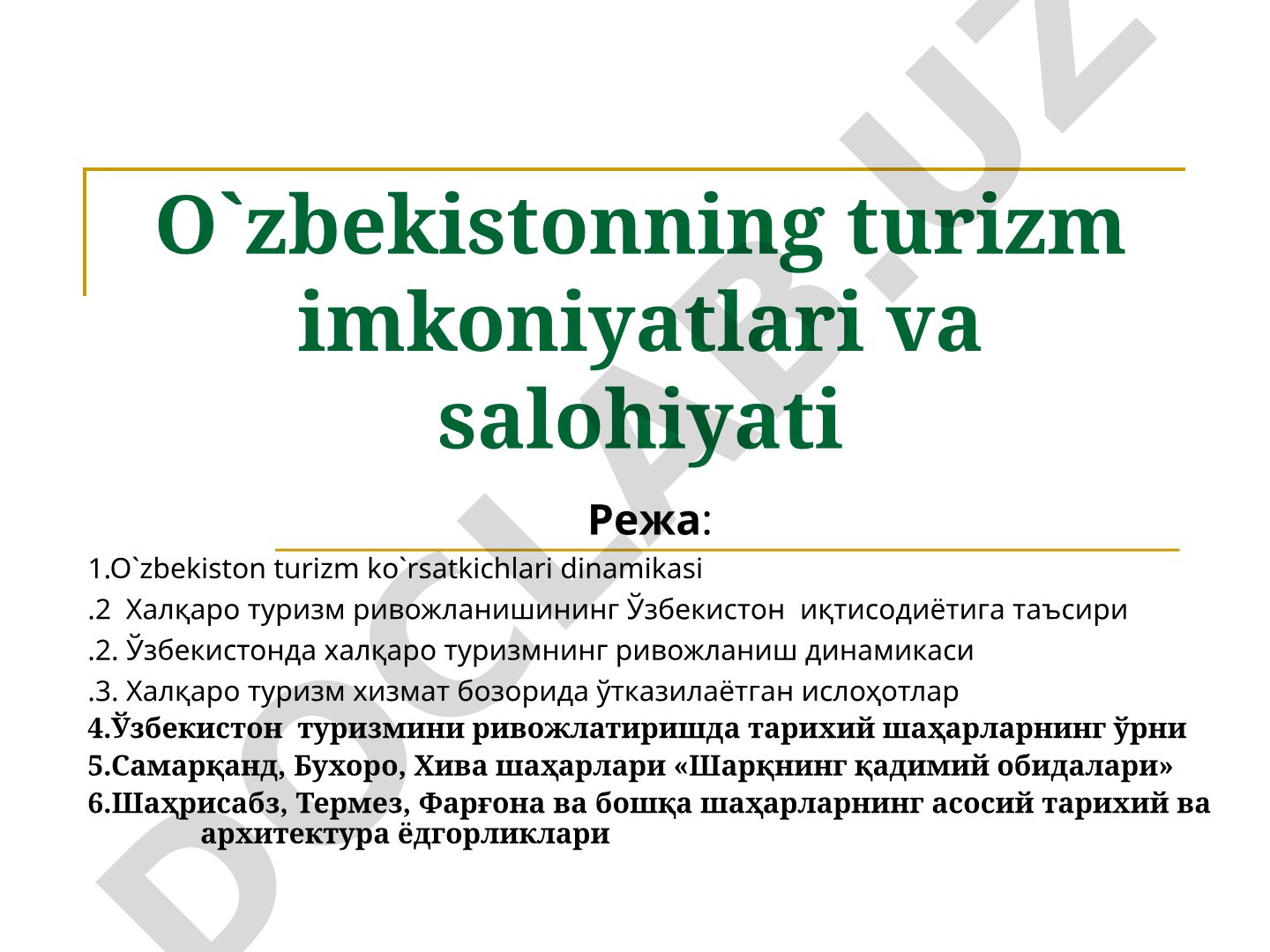 O`zbekistonning turizm imkoniyatlari va salohiyati