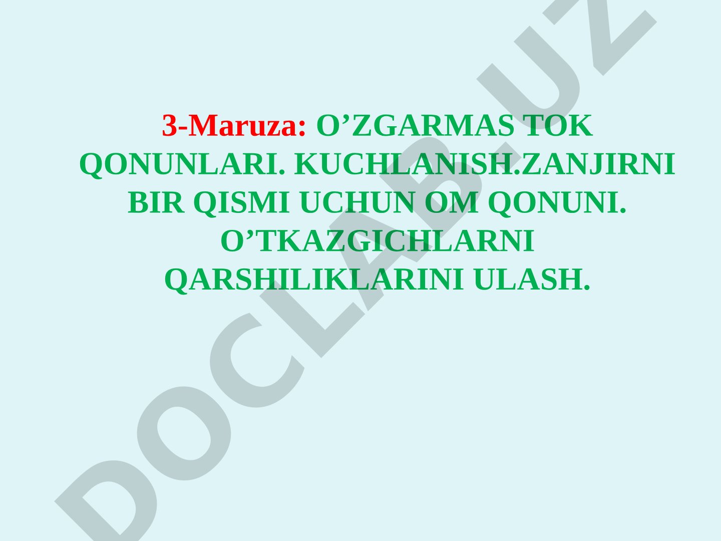 O’zgarmas tok, kuchlanish, Om qonuni, o’tkazgichlarning qarshiliklarini ulash