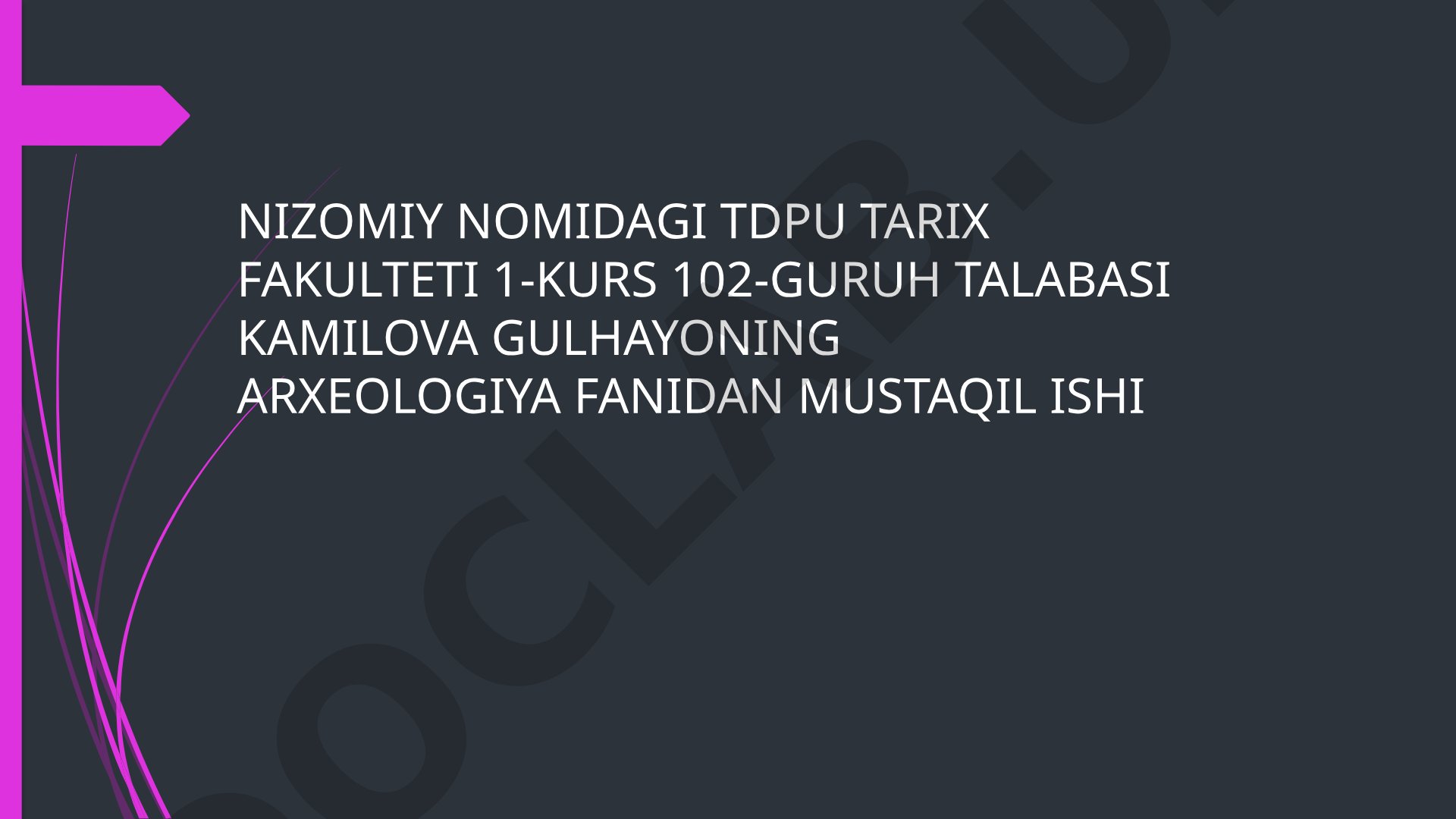 Arxeologiya fanidan mustaqil ish